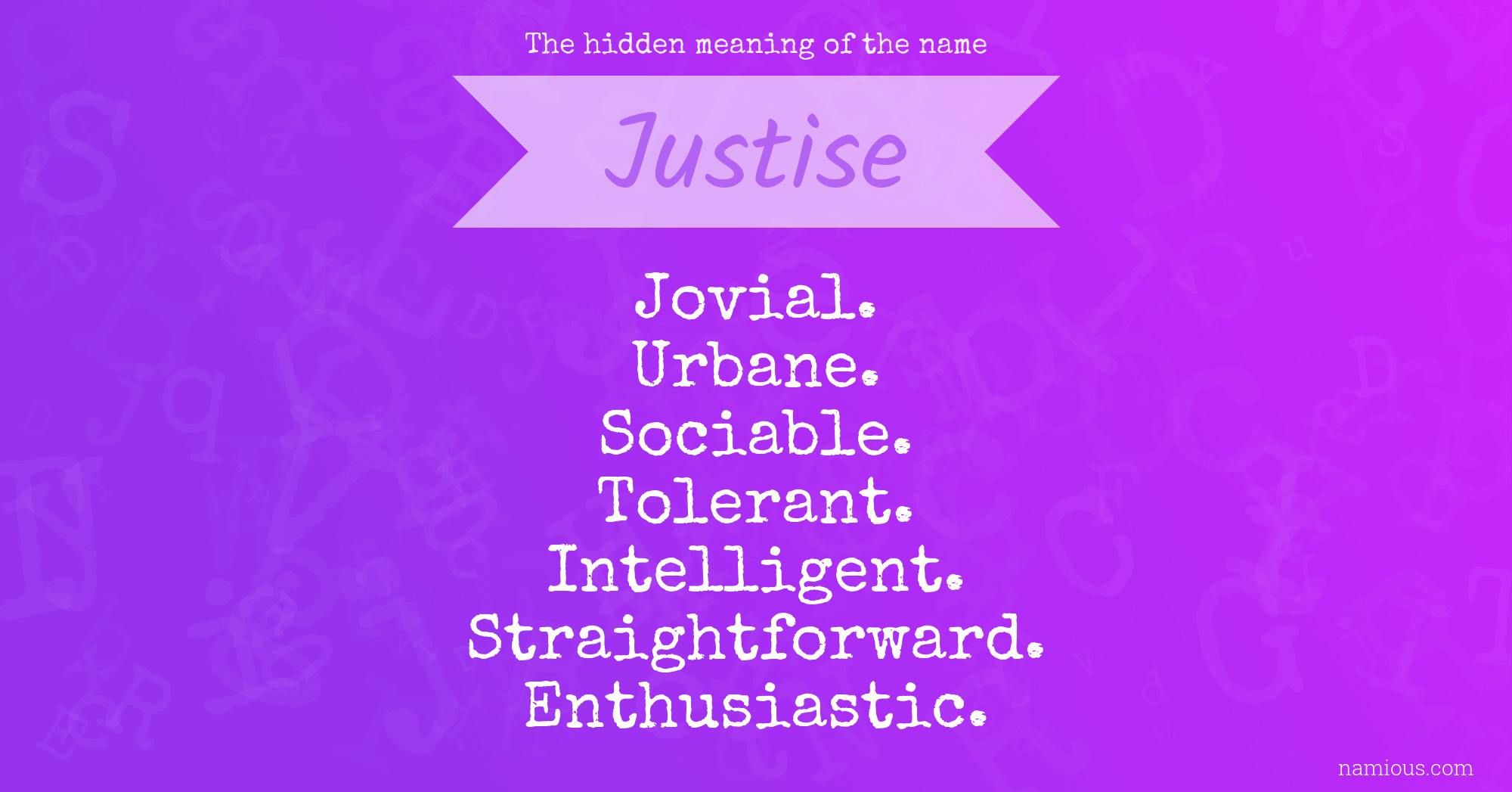 The hidden meaning of the name Justise