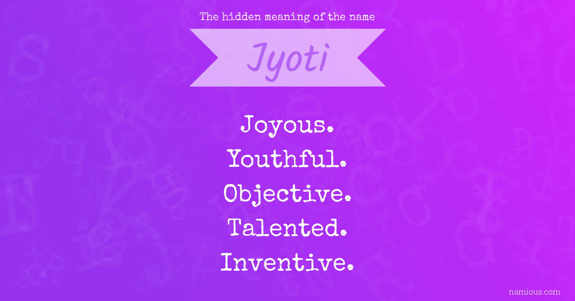 The hidden meaning of the name Jyoti