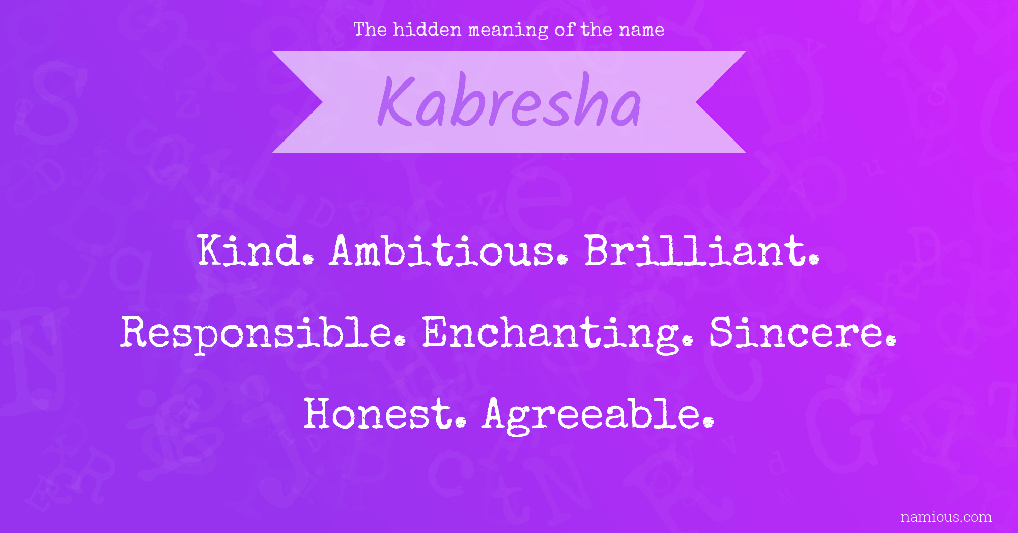 The hidden meaning of the name Kabresha