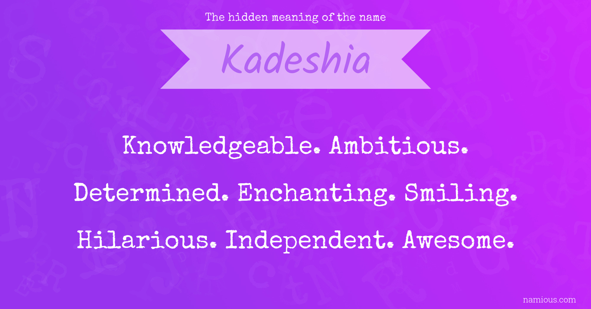 The hidden meaning of the name Kadeshia