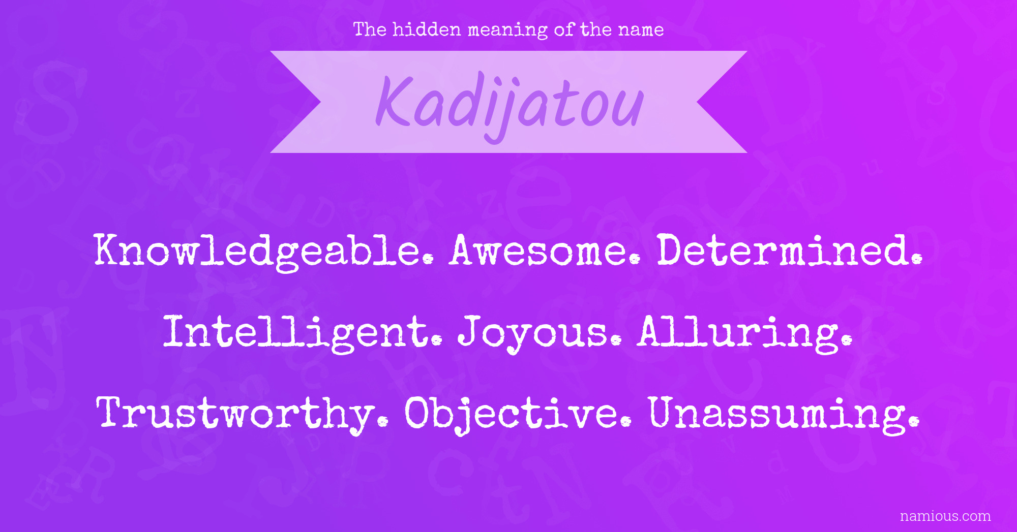 The hidden meaning of the name Kadijatou