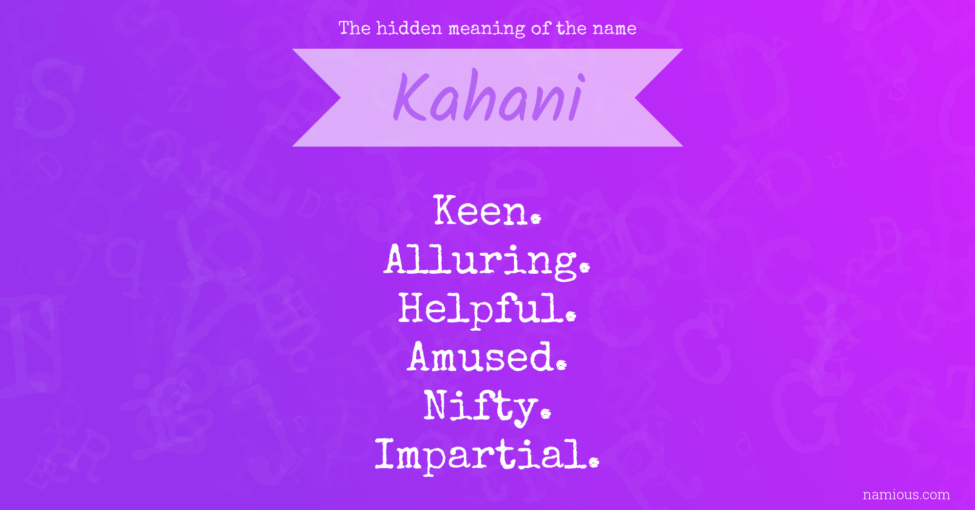 The hidden meaning of the name Kahani