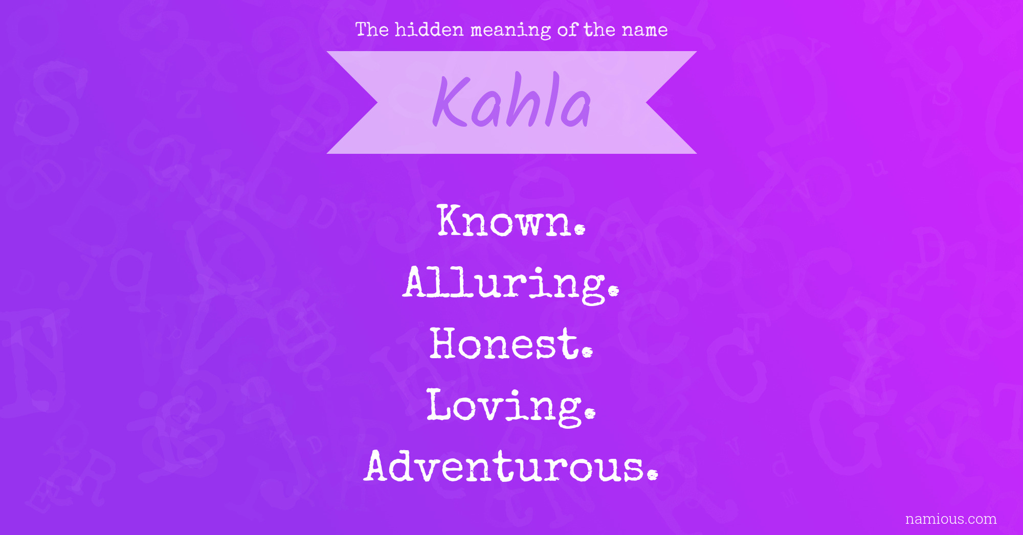 The hidden meaning of the name Kahla