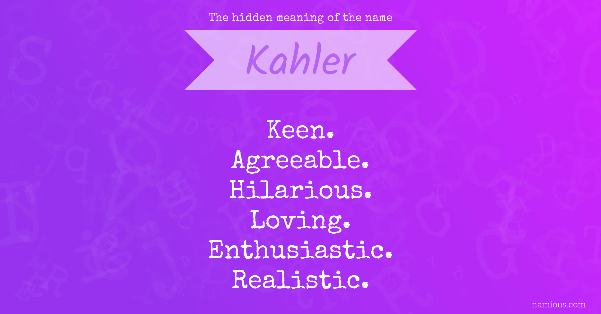 The hidden meaning of the name Kahler