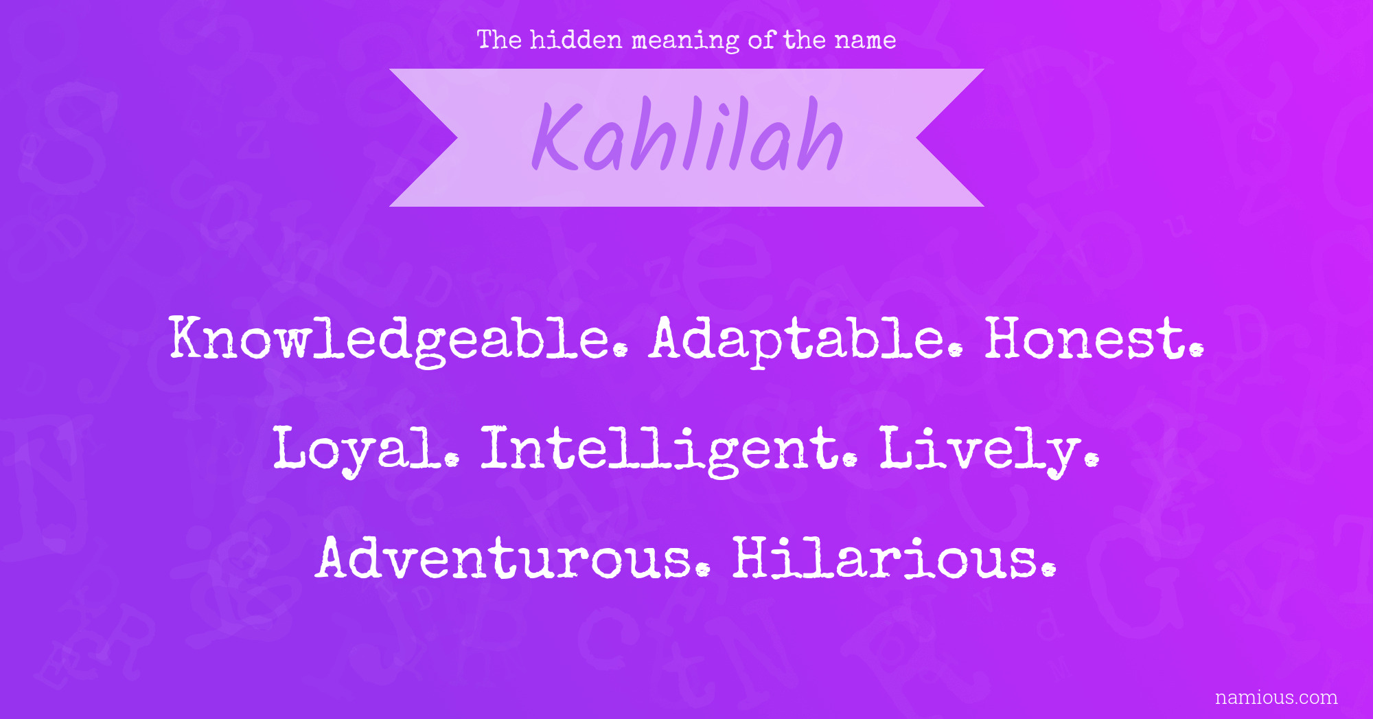 The hidden meaning of the name Kahlilah