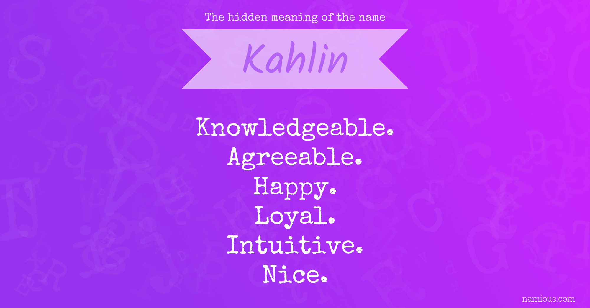 The hidden meaning of the name Kahlin