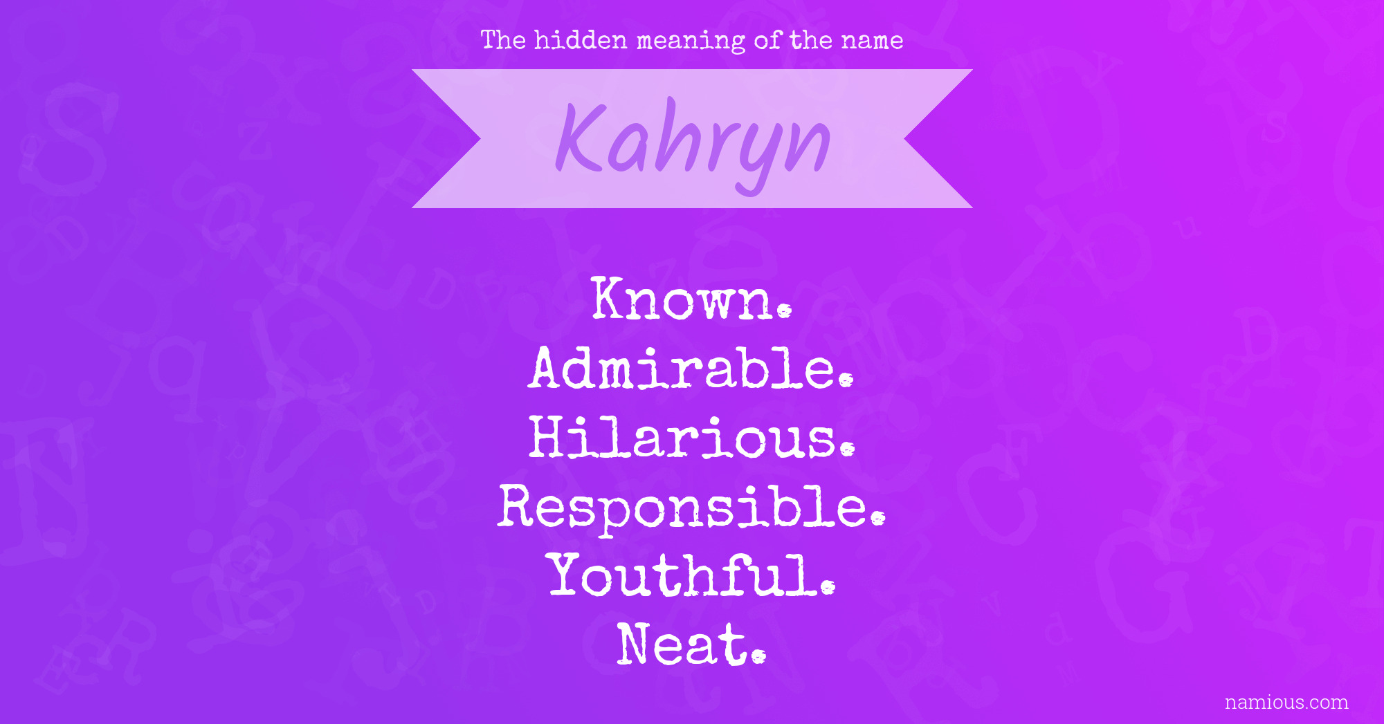 The hidden meaning of the name Kahryn