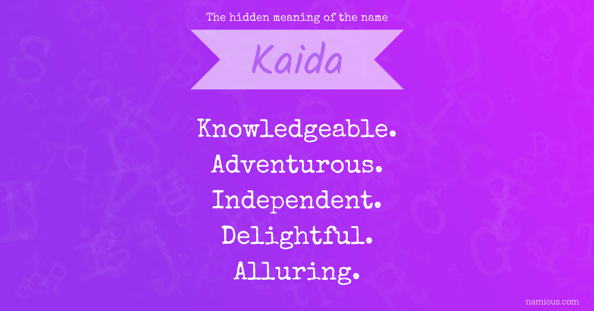 The hidden meaning of the name Kaida