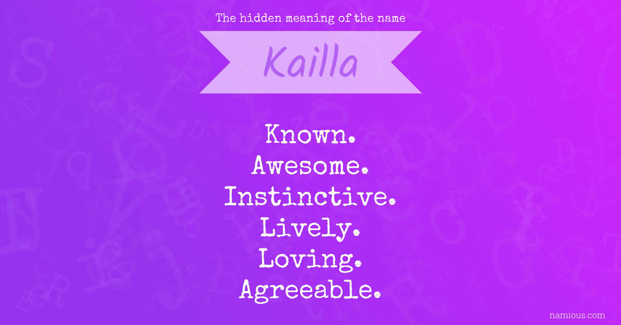 The hidden meaning of the name Kailla