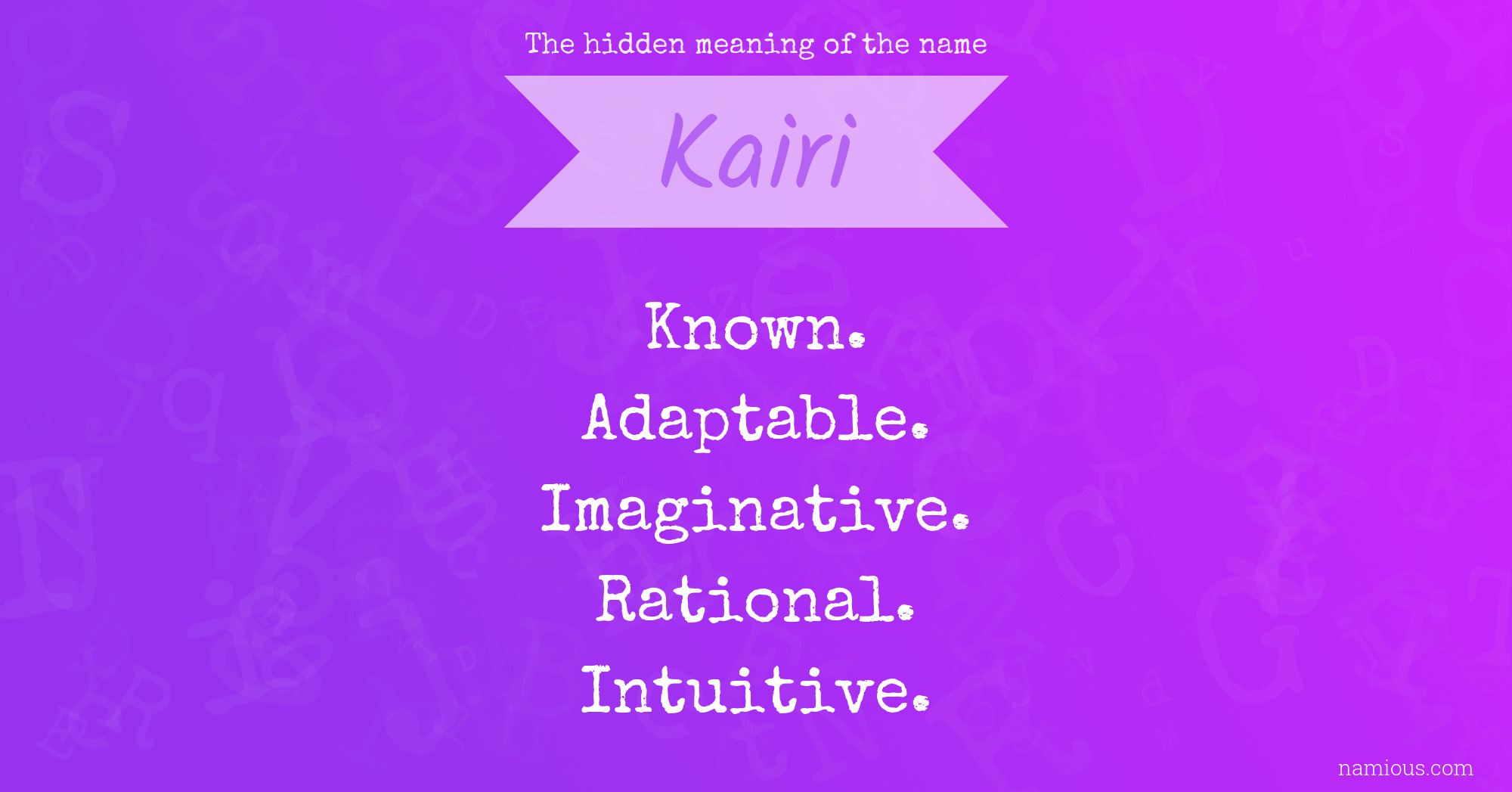 The hidden meaning of the name Kairi