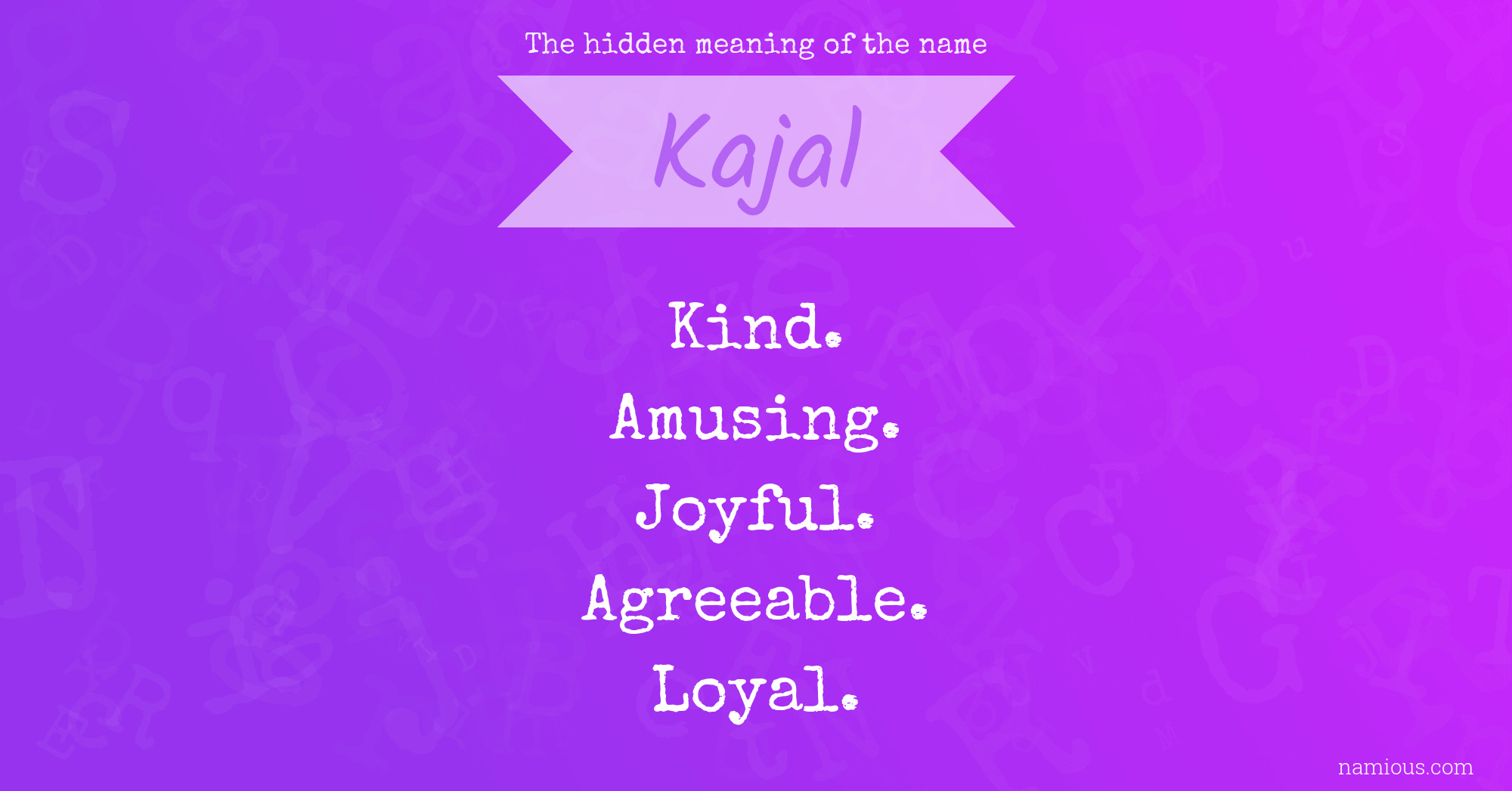 The hidden meaning of the name Kajal