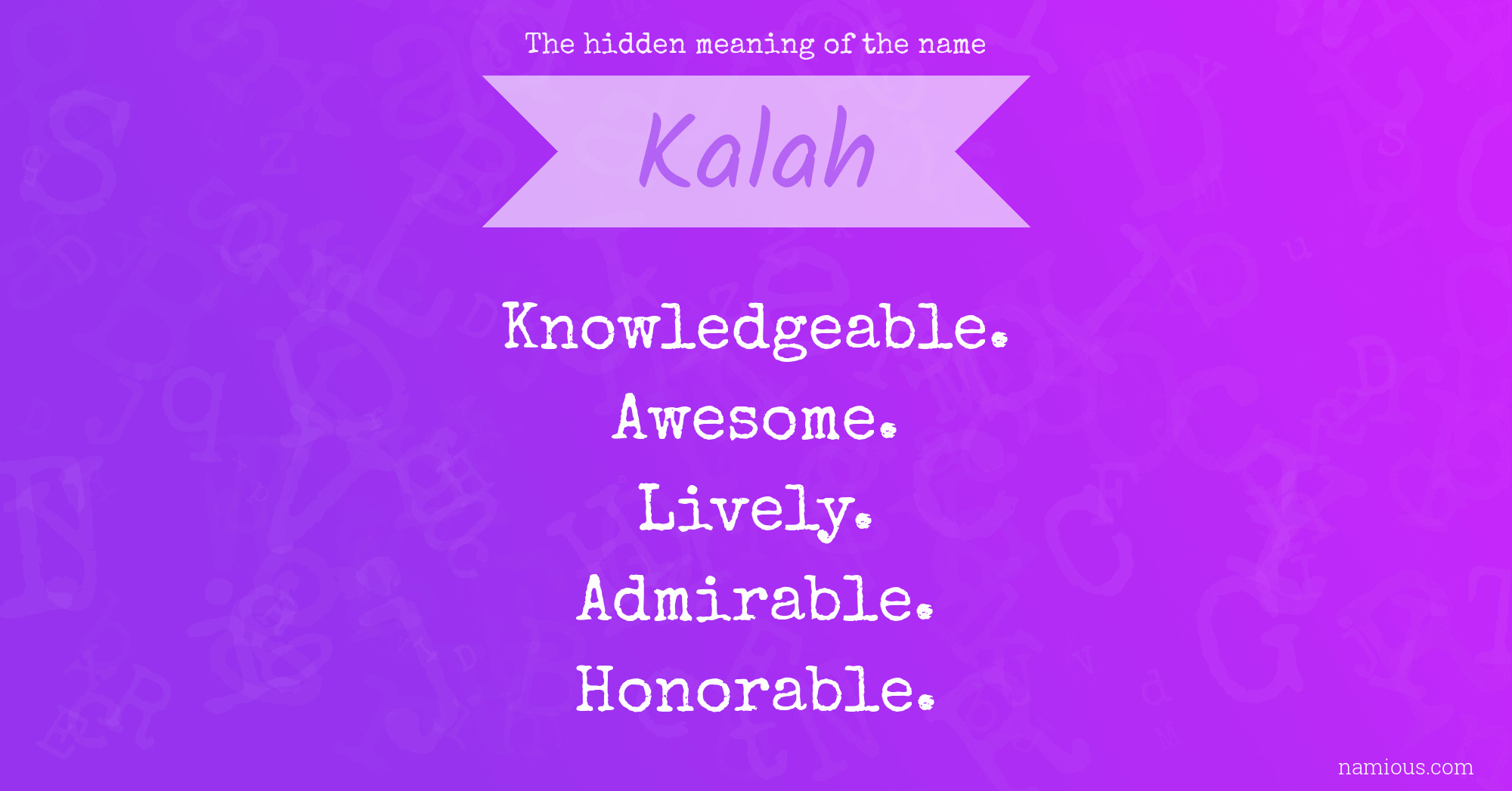 The hidden meaning of the name Kalah