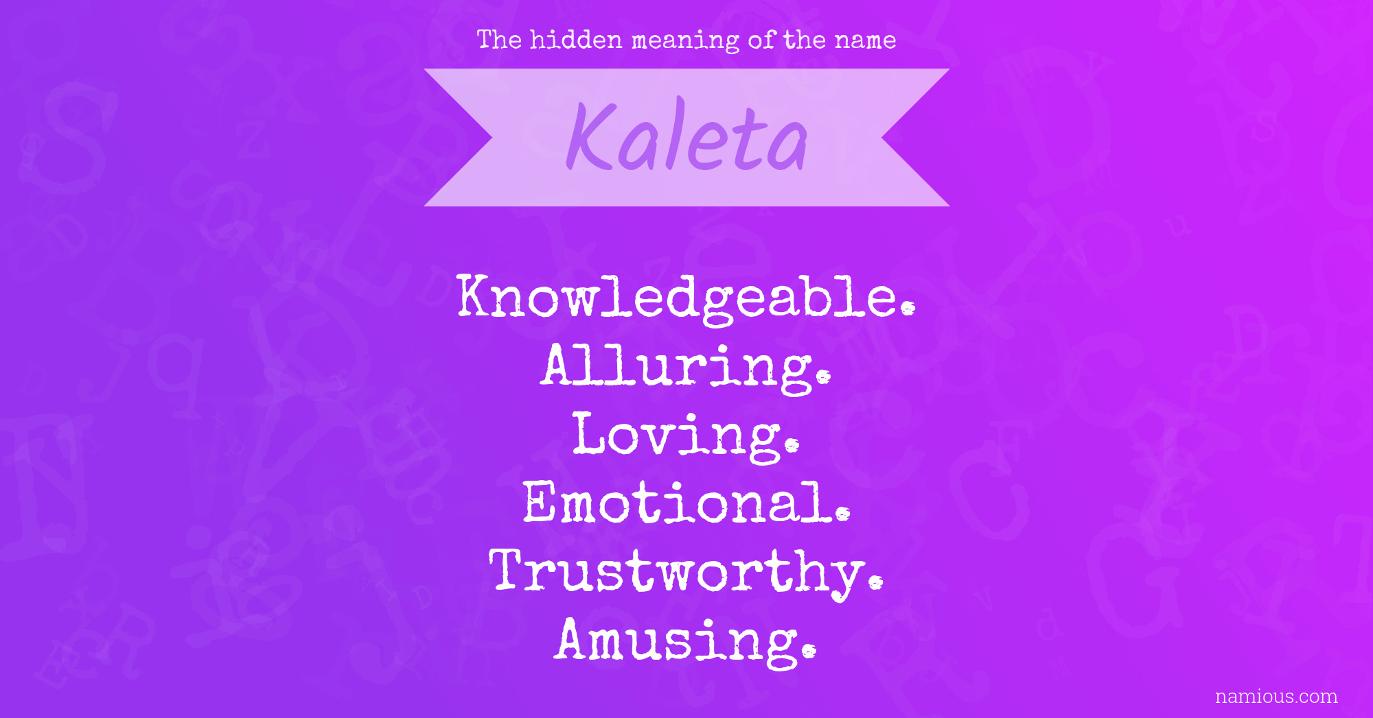 The hidden meaning of the name Kaleta