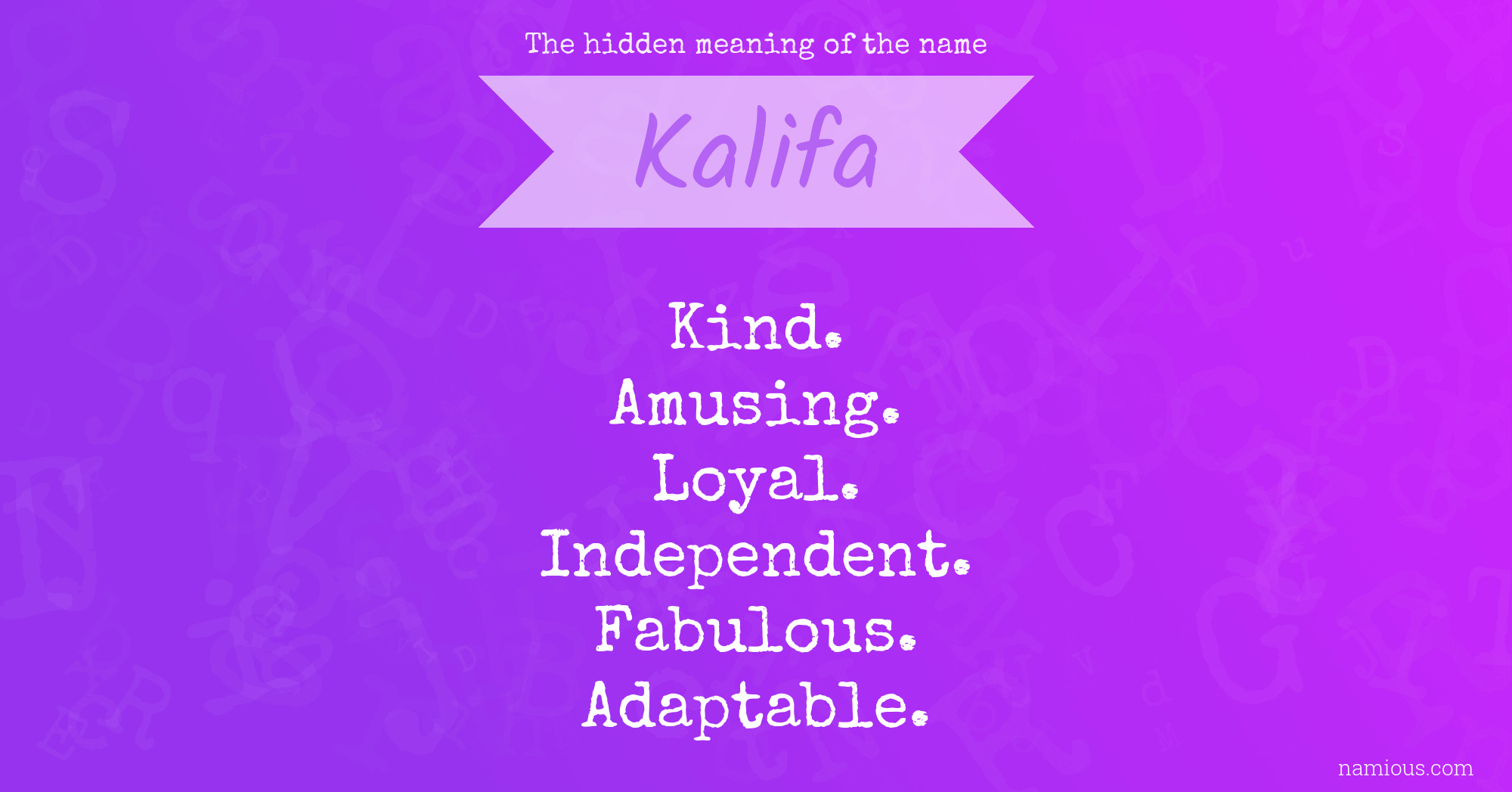 The hidden meaning of the name Kalifa