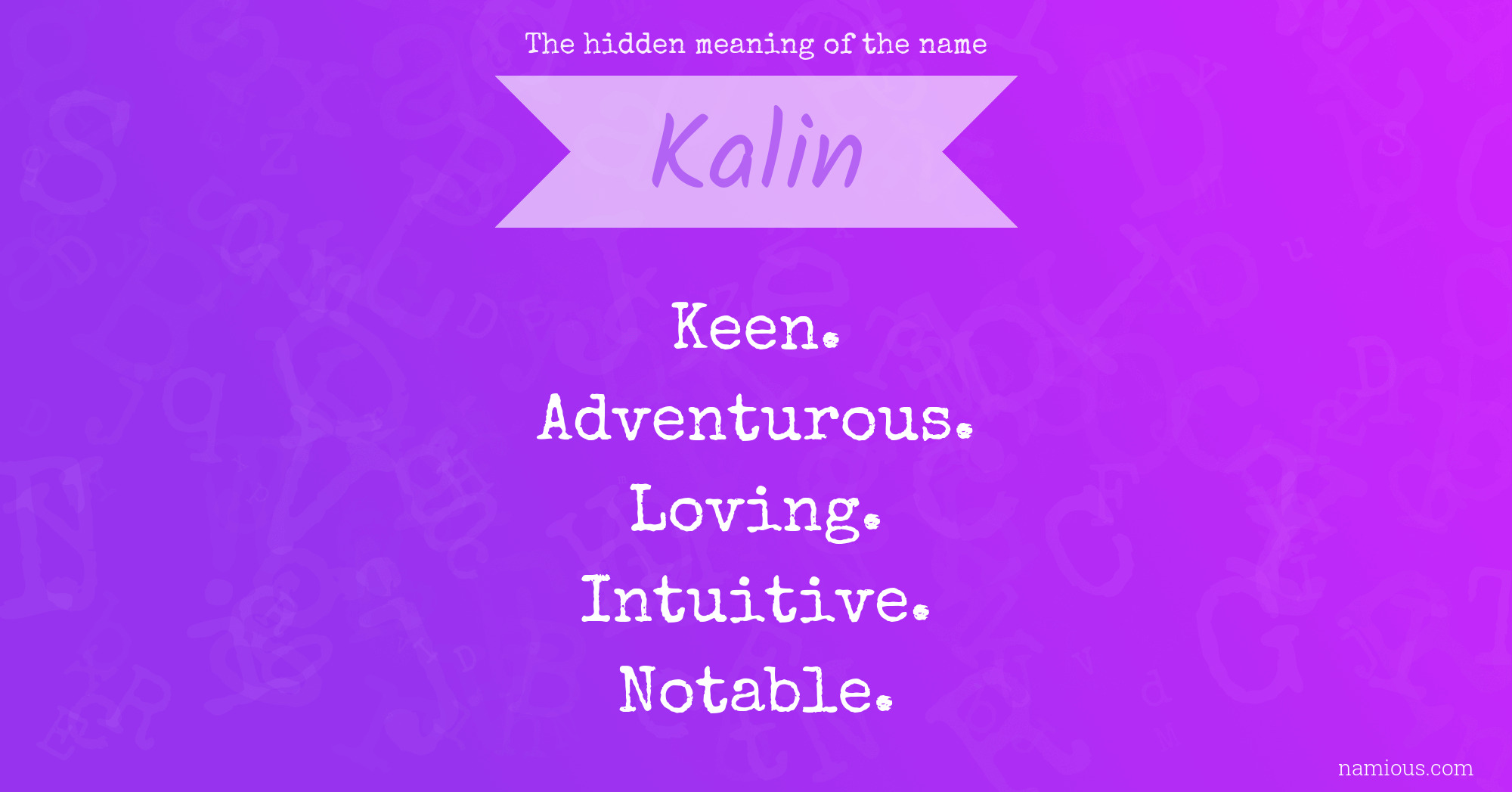 The hidden meaning of the name Kalin