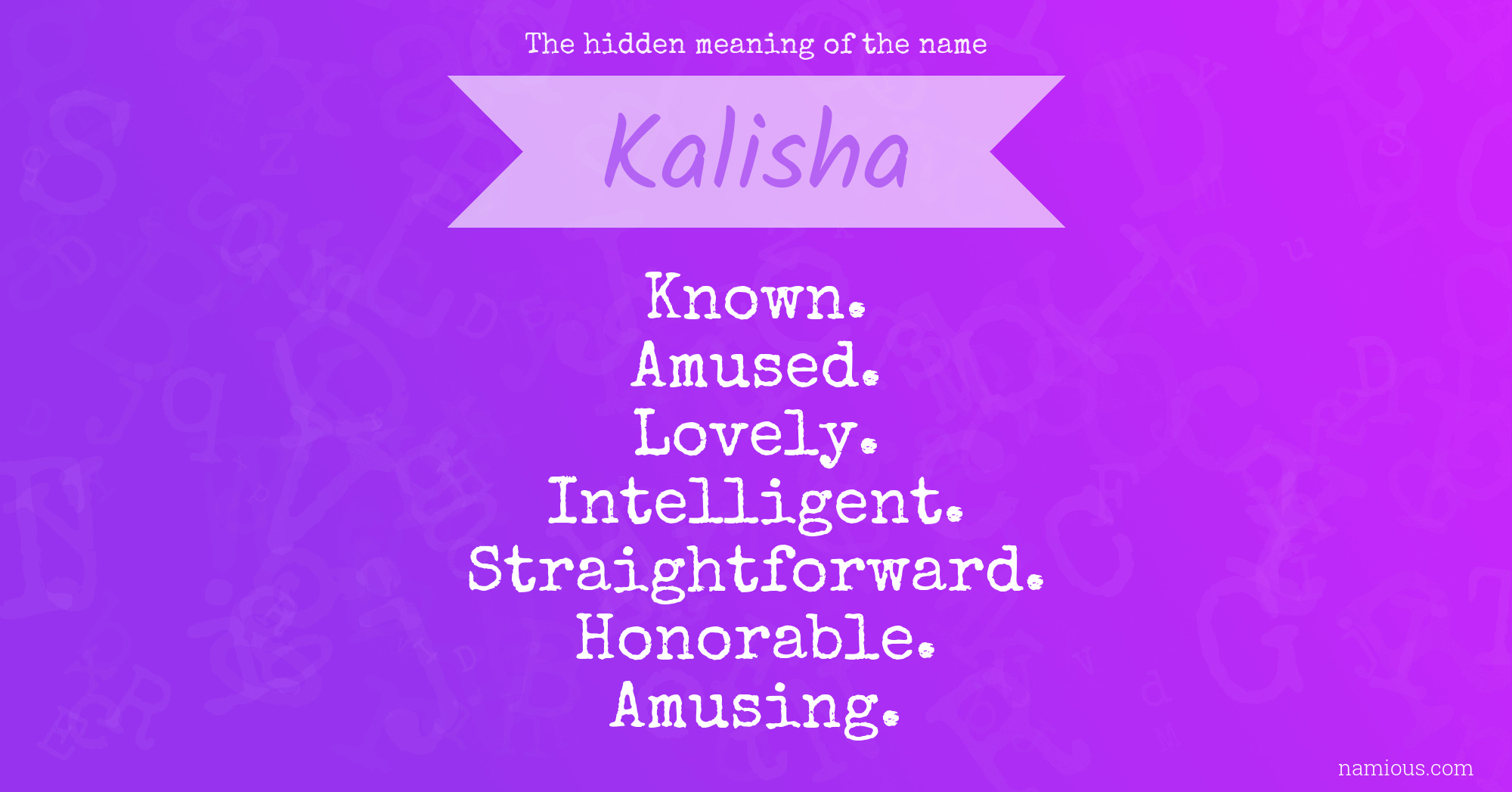 The hidden meaning of the name Kalisha