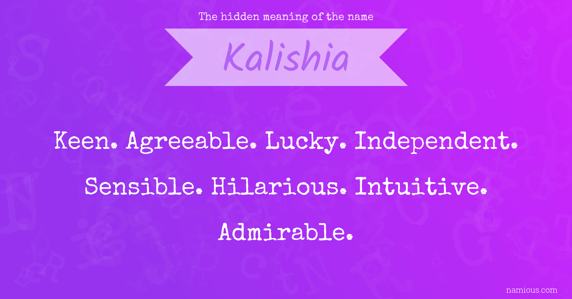 The hidden meaning of the name Kalishia