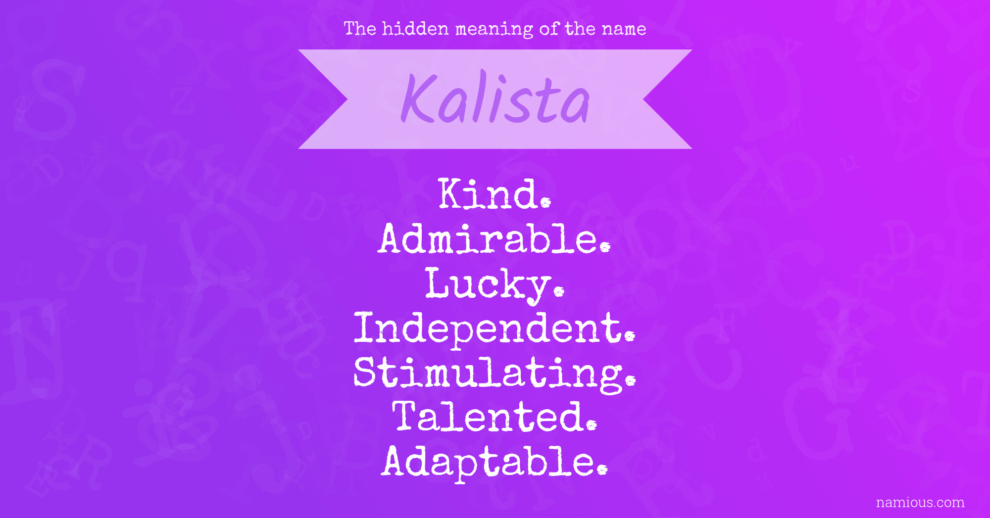 The hidden meaning of the name Kalista