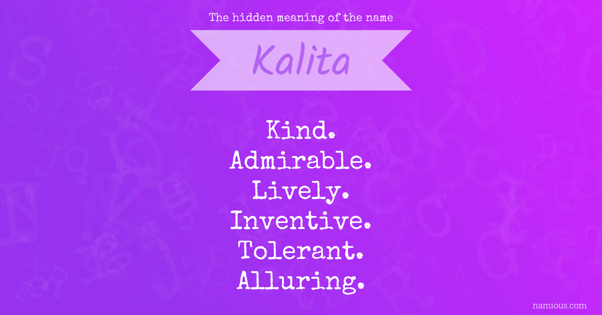 The hidden meaning of the name Kalita