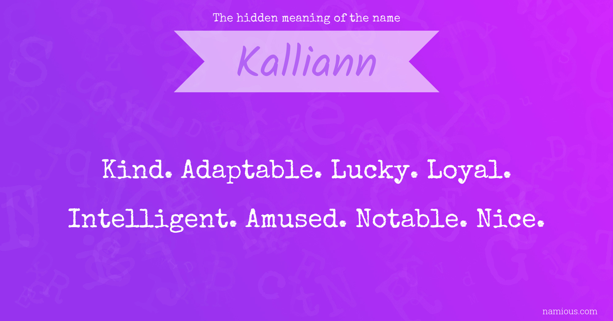 The hidden meaning of the name Kalliann