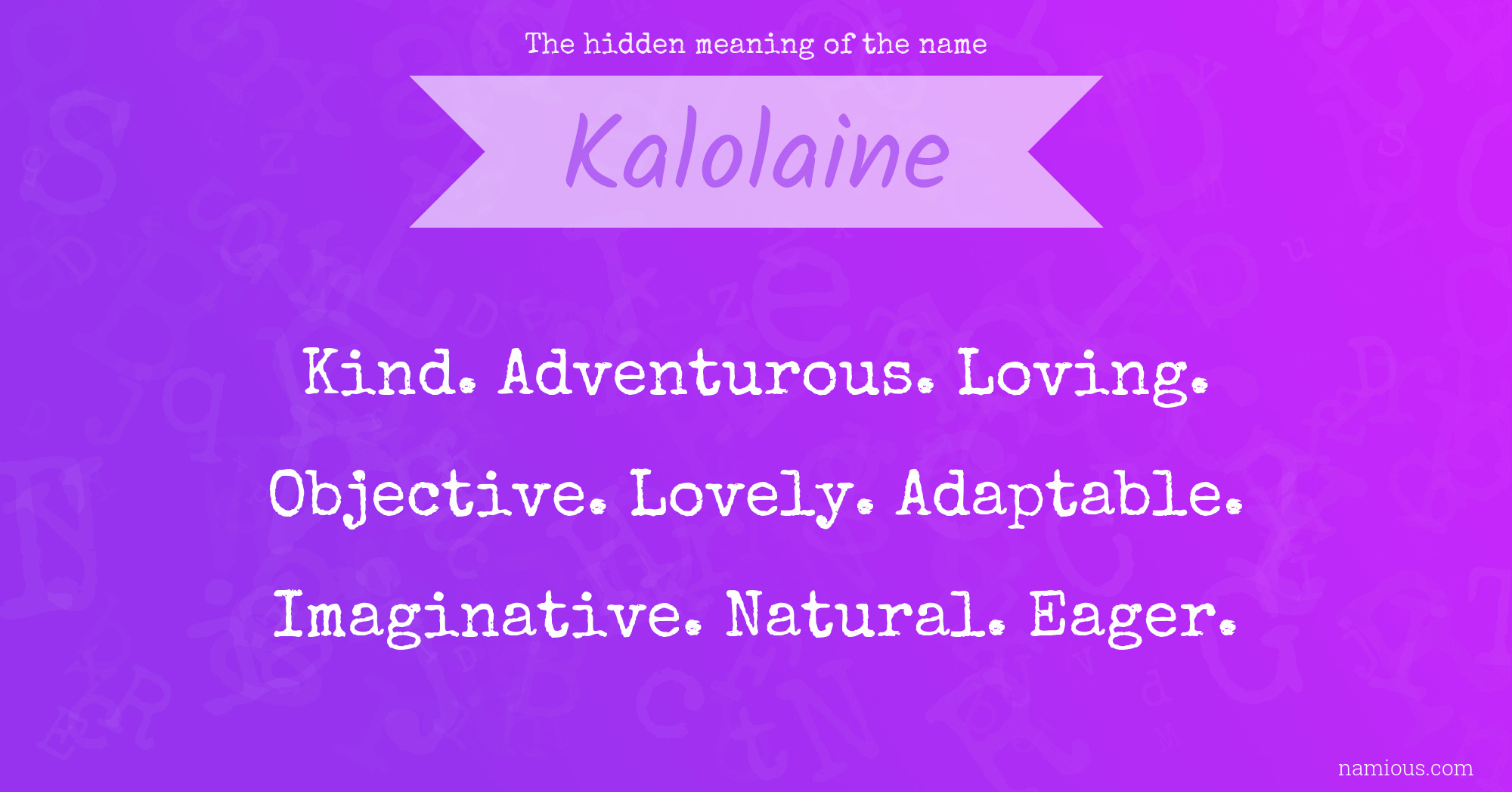 The hidden meaning of the name Kalolaine