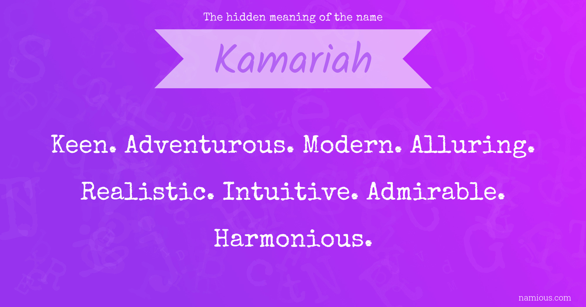 The hidden meaning of the name Kamariah