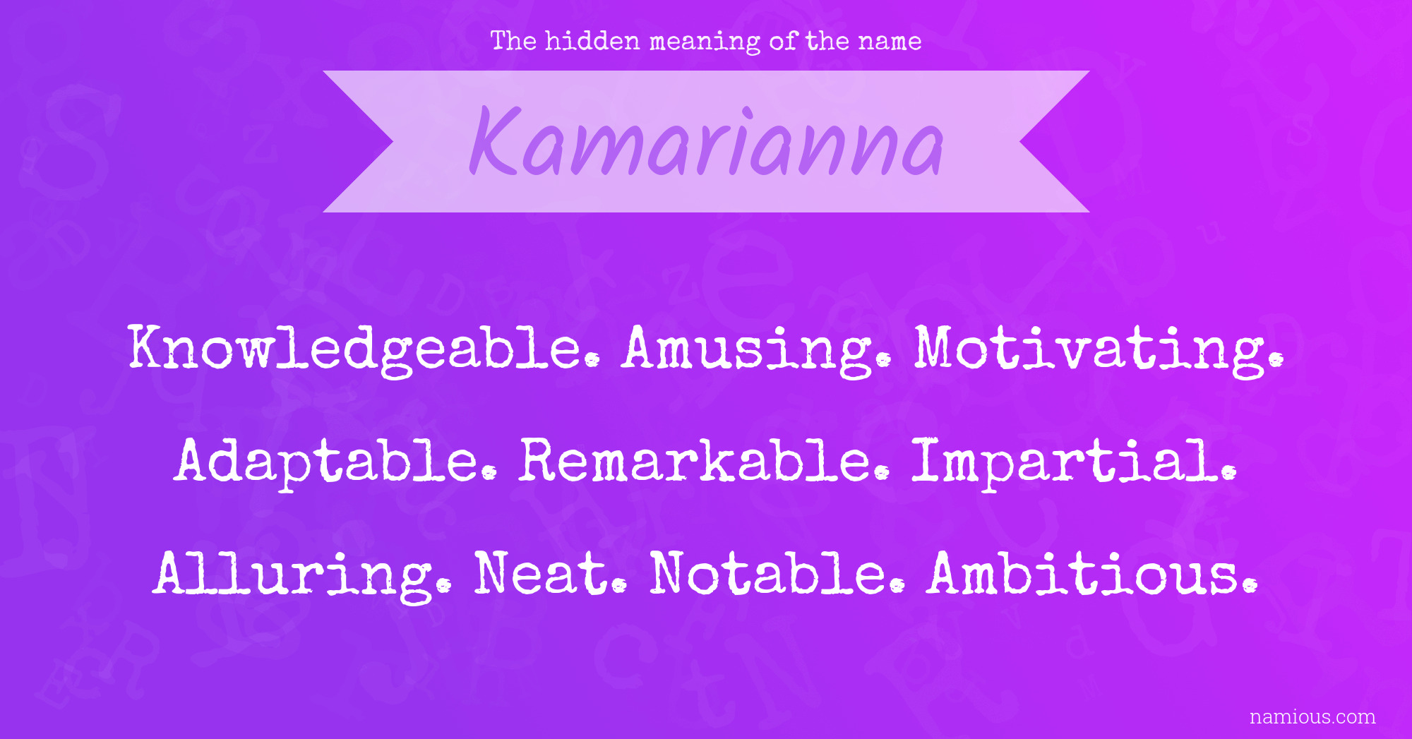 The hidden meaning of the name Kamarianna