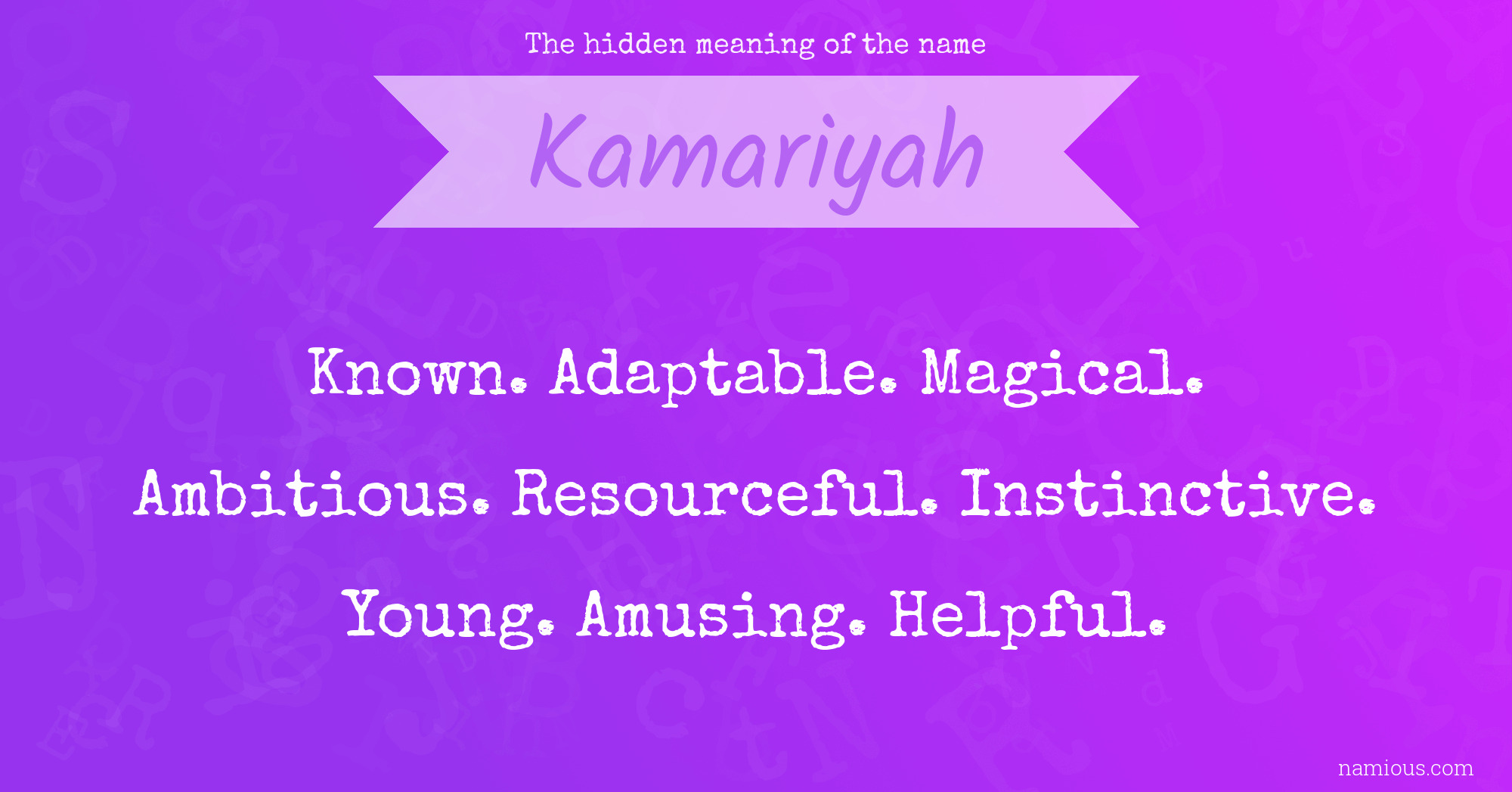 The hidden meaning of the name Kamariyah