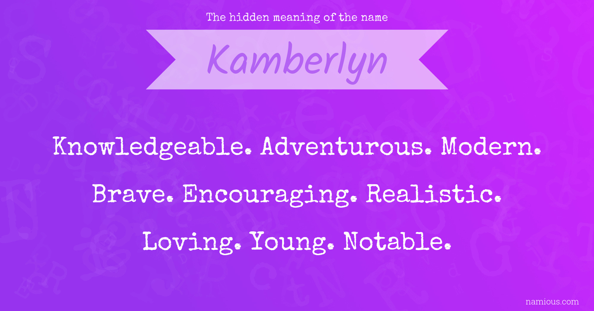 The hidden meaning of the name Kamberlyn