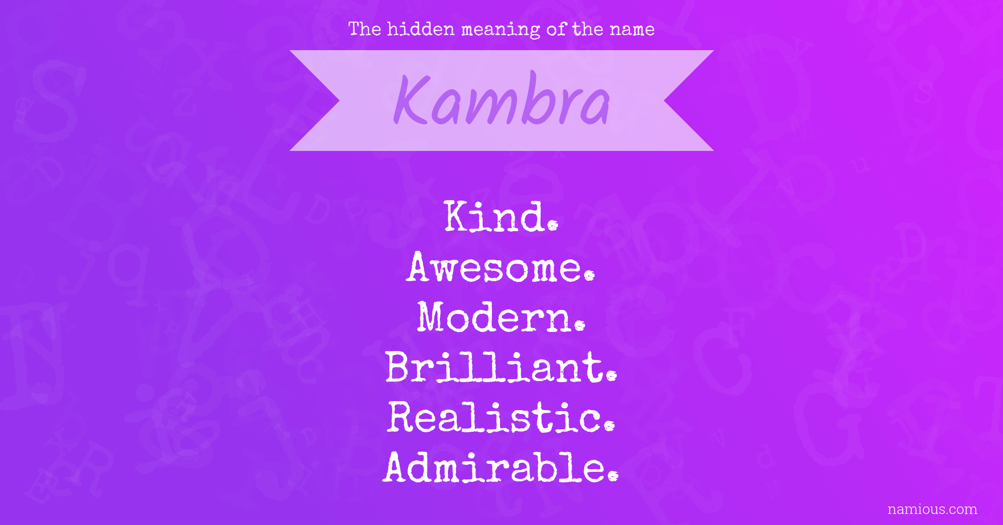 The hidden meaning of the name Kambra