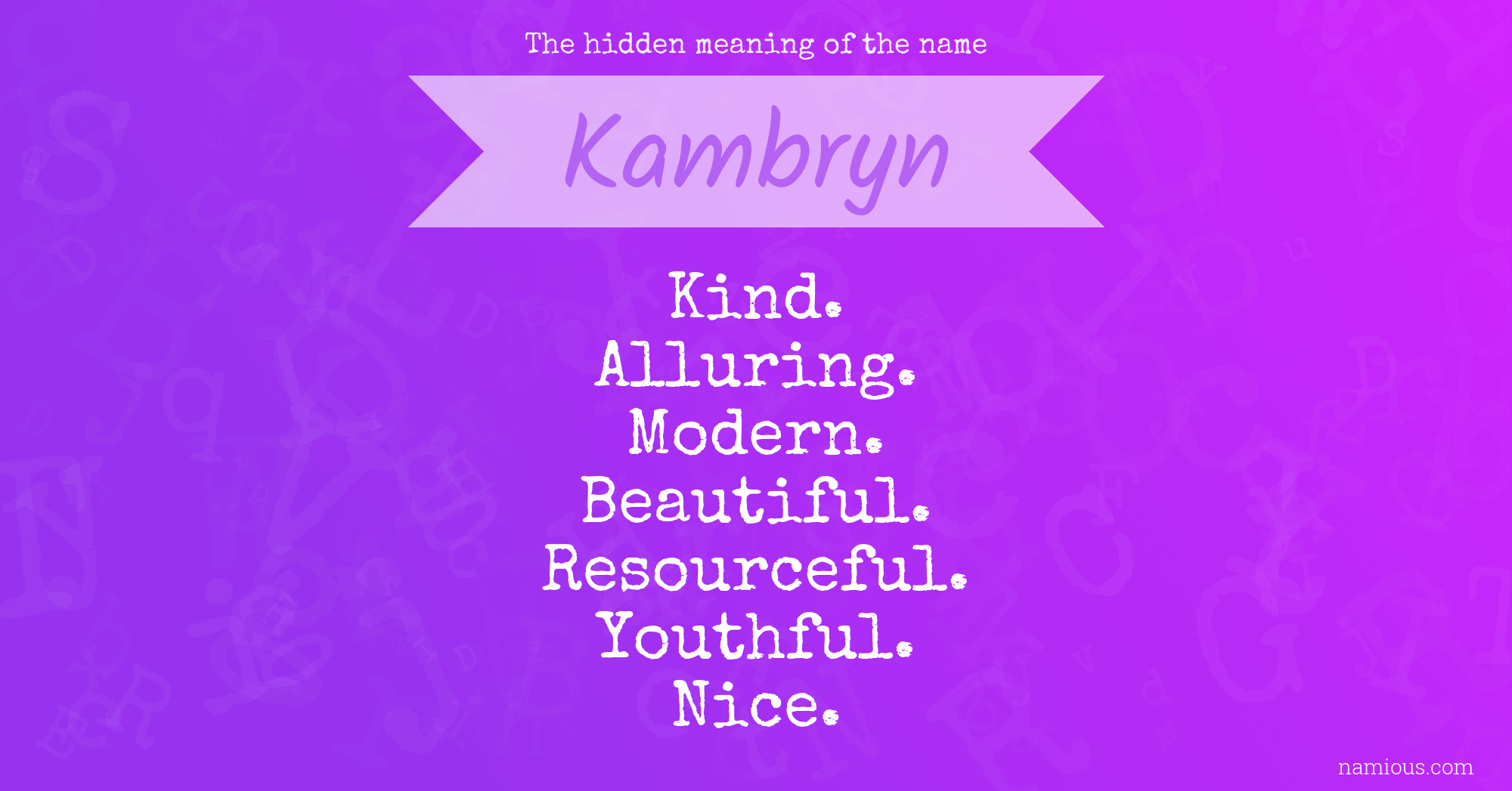 The hidden meaning of the name Kambryn