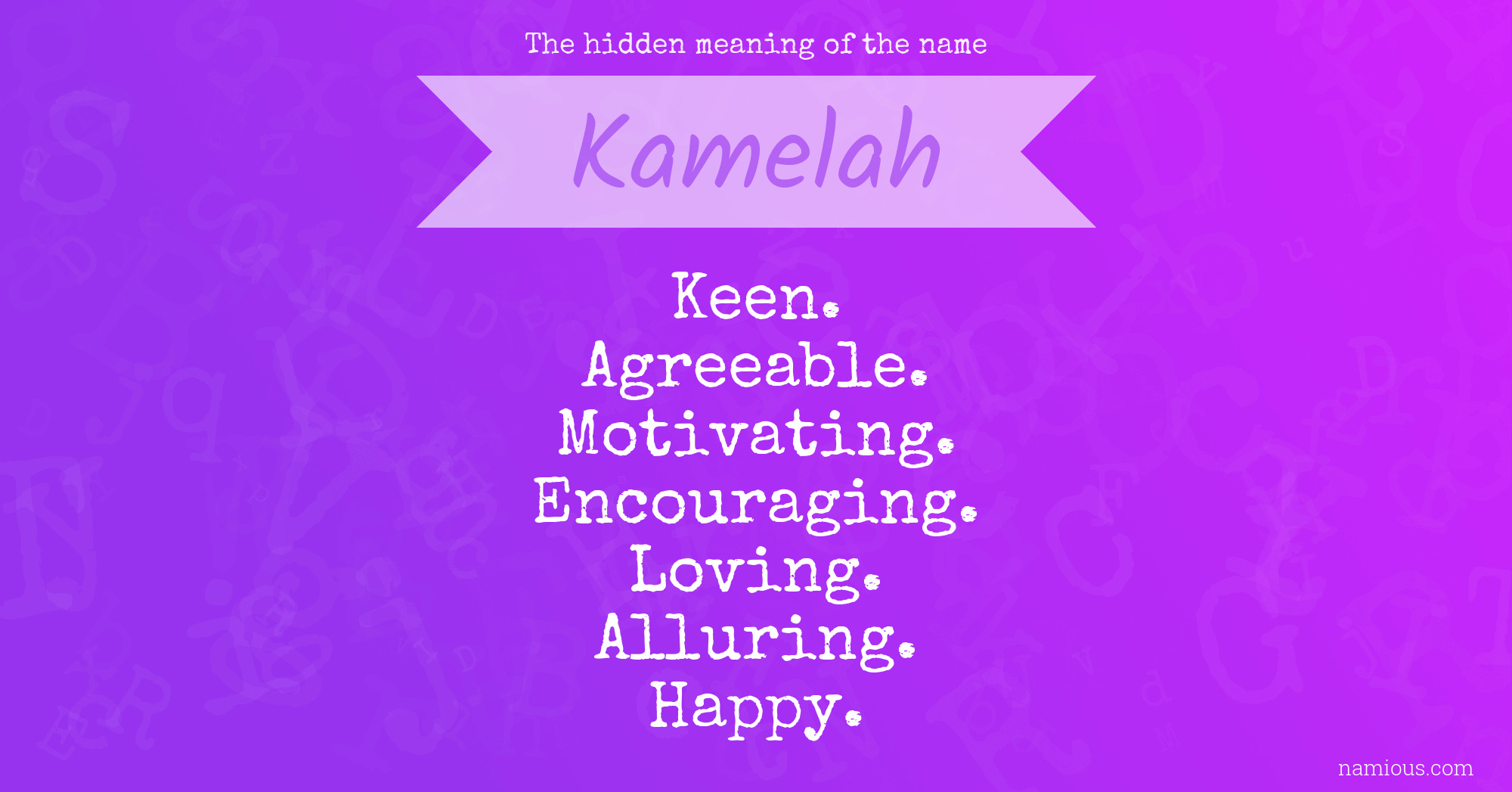 The hidden meaning of the name Kamelah