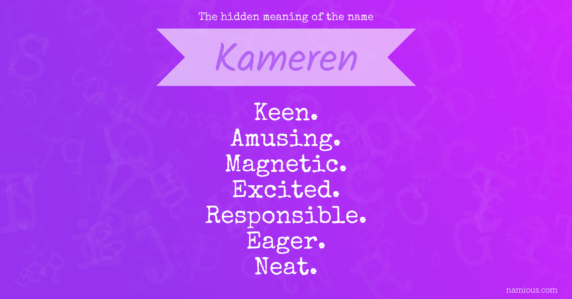 The hidden meaning of the name Kameren