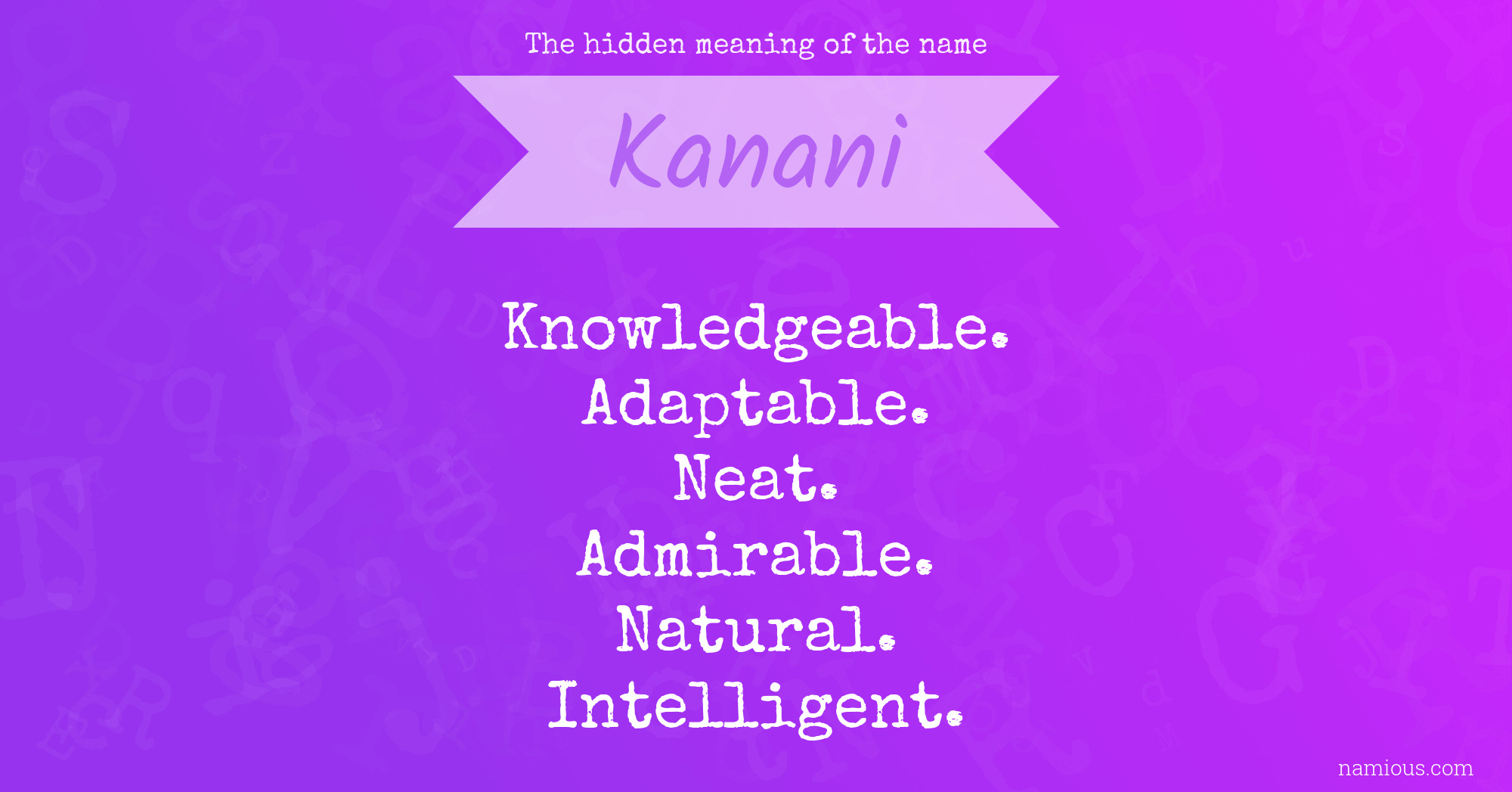 The hidden meaning of the name Kanani