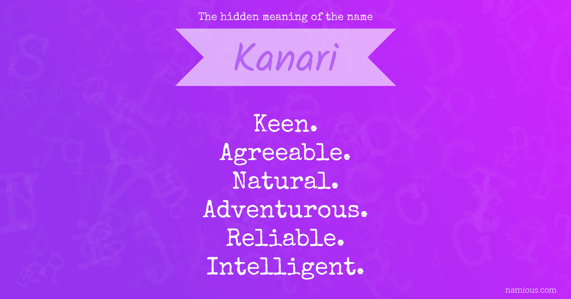 The hidden meaning of the name Kanari