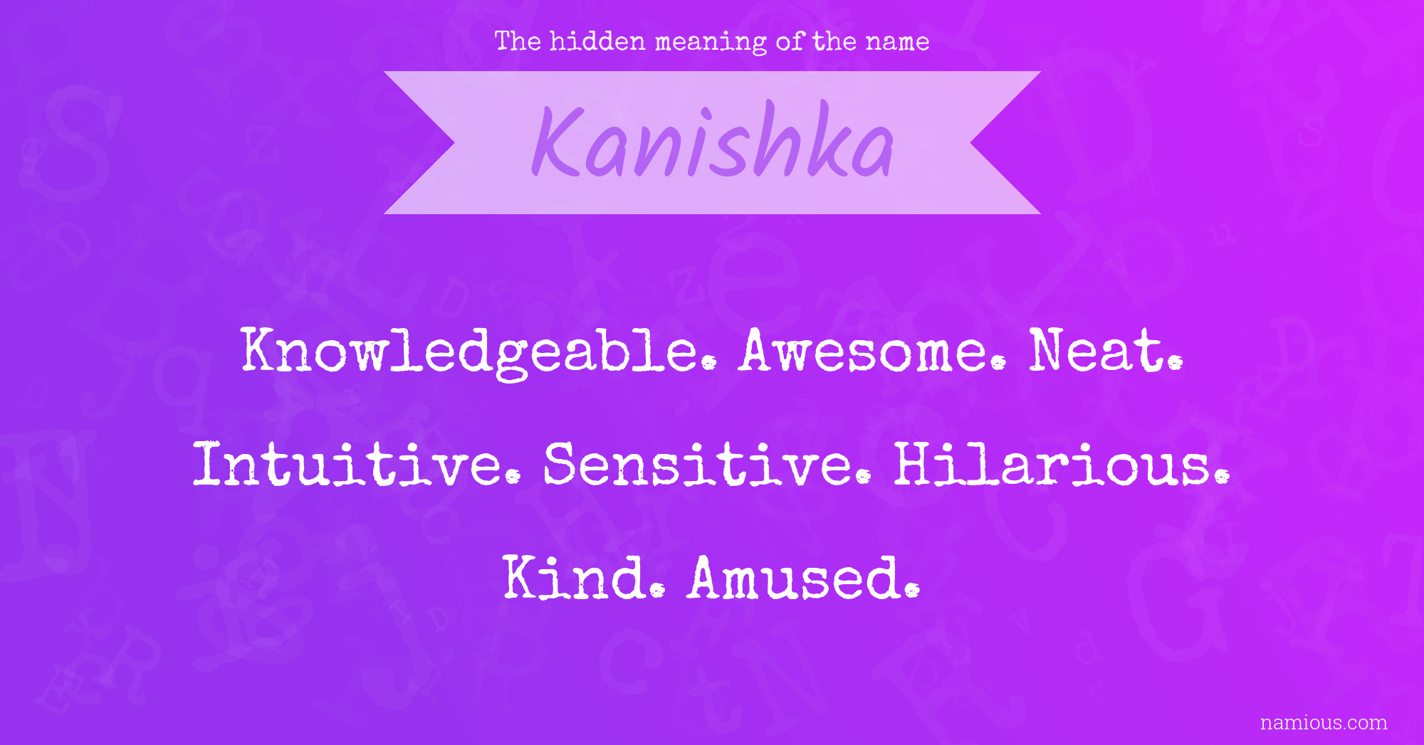 The hidden meaning of the name Kanishka