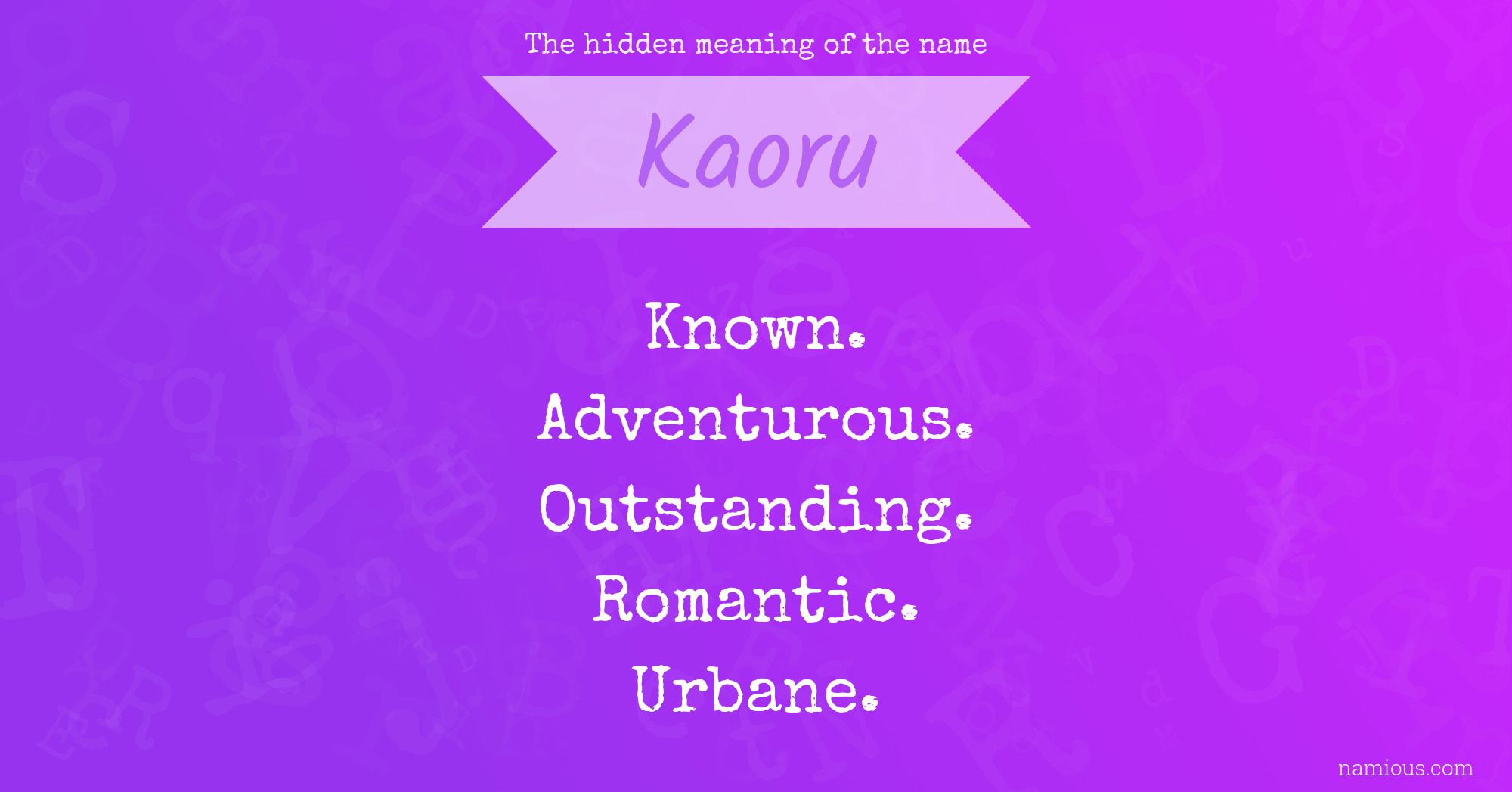 The hidden meaning of the name Kaoru