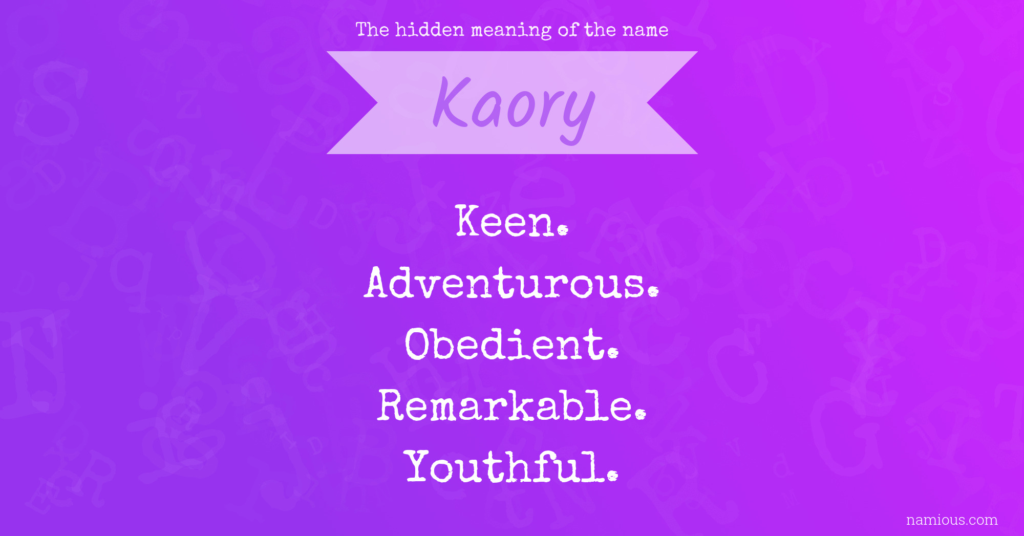 The hidden meaning of the name Kaory