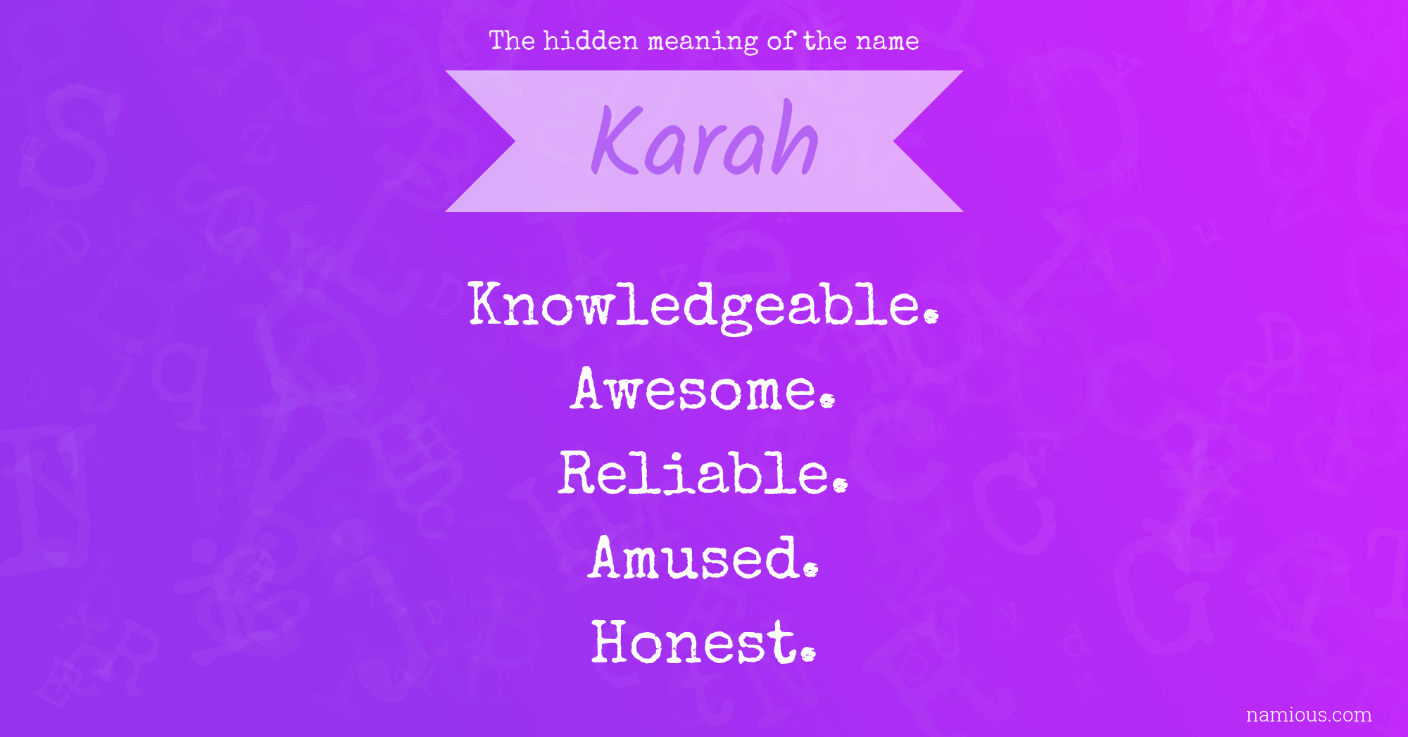 The hidden meaning of the name Karah