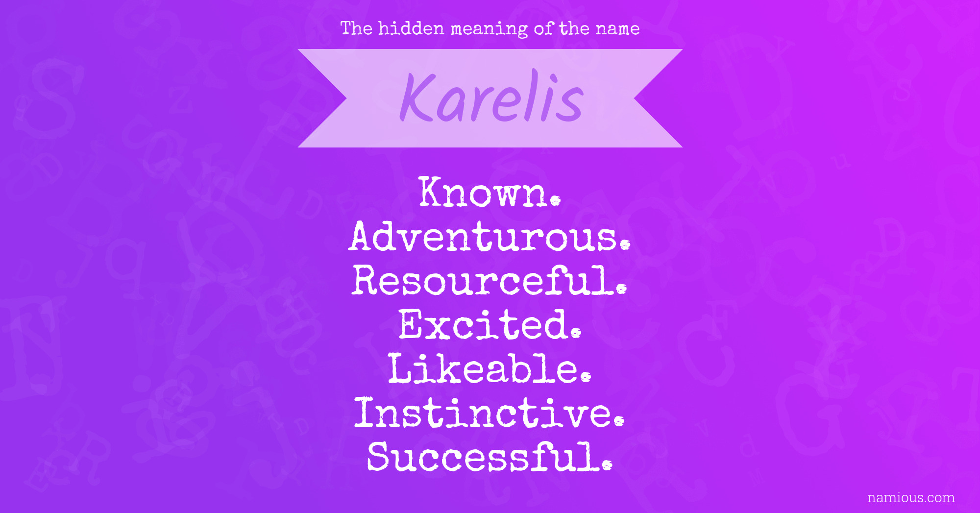 The hidden meaning of the name Karelis