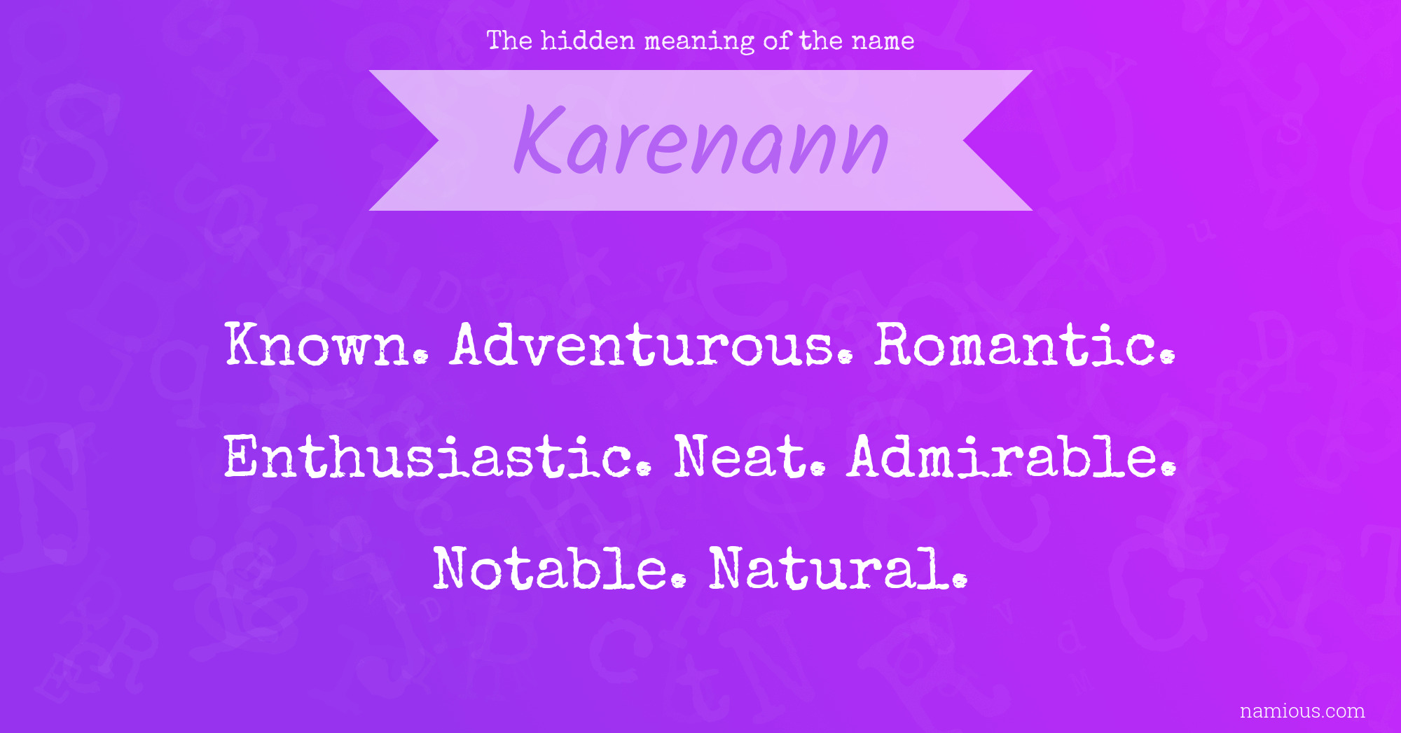 The hidden meaning of the name Karenann