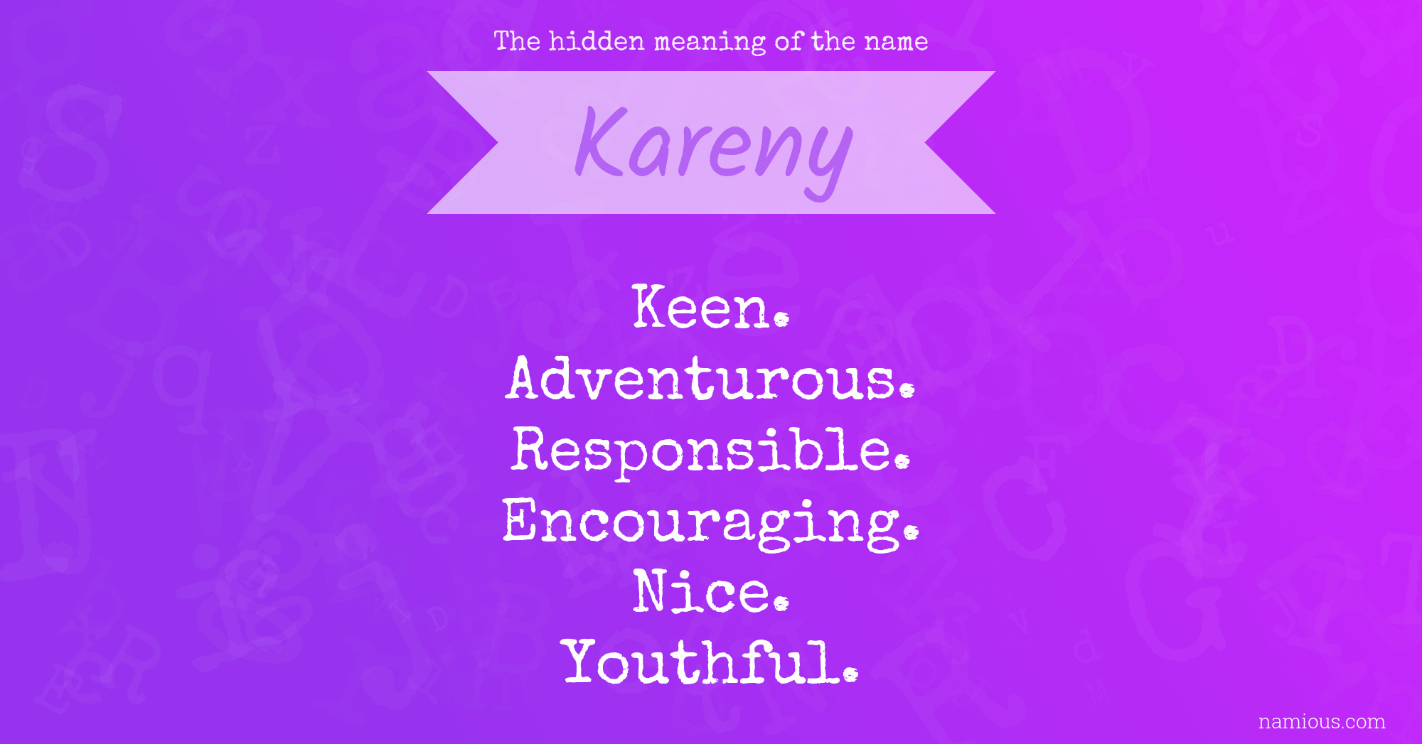 The hidden meaning of the name Kareny