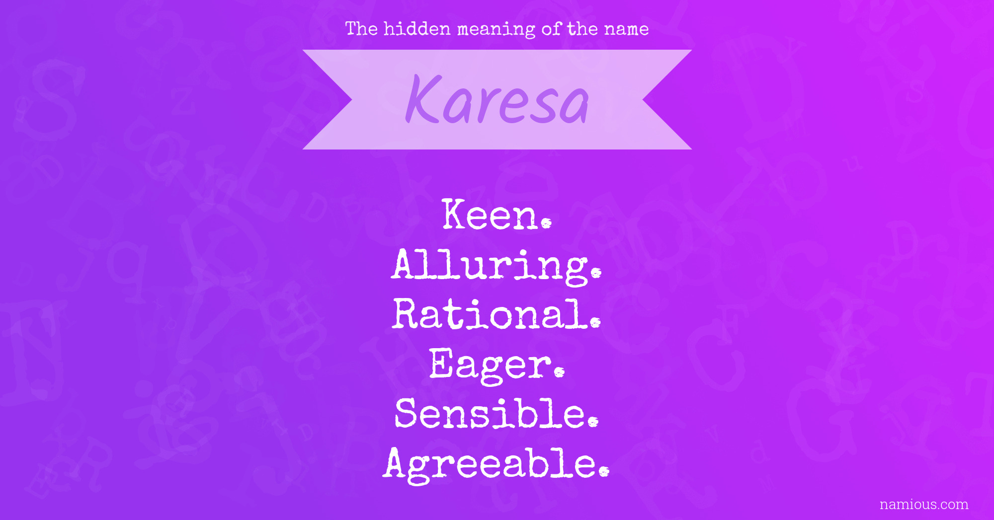 The hidden meaning of the name Karesa