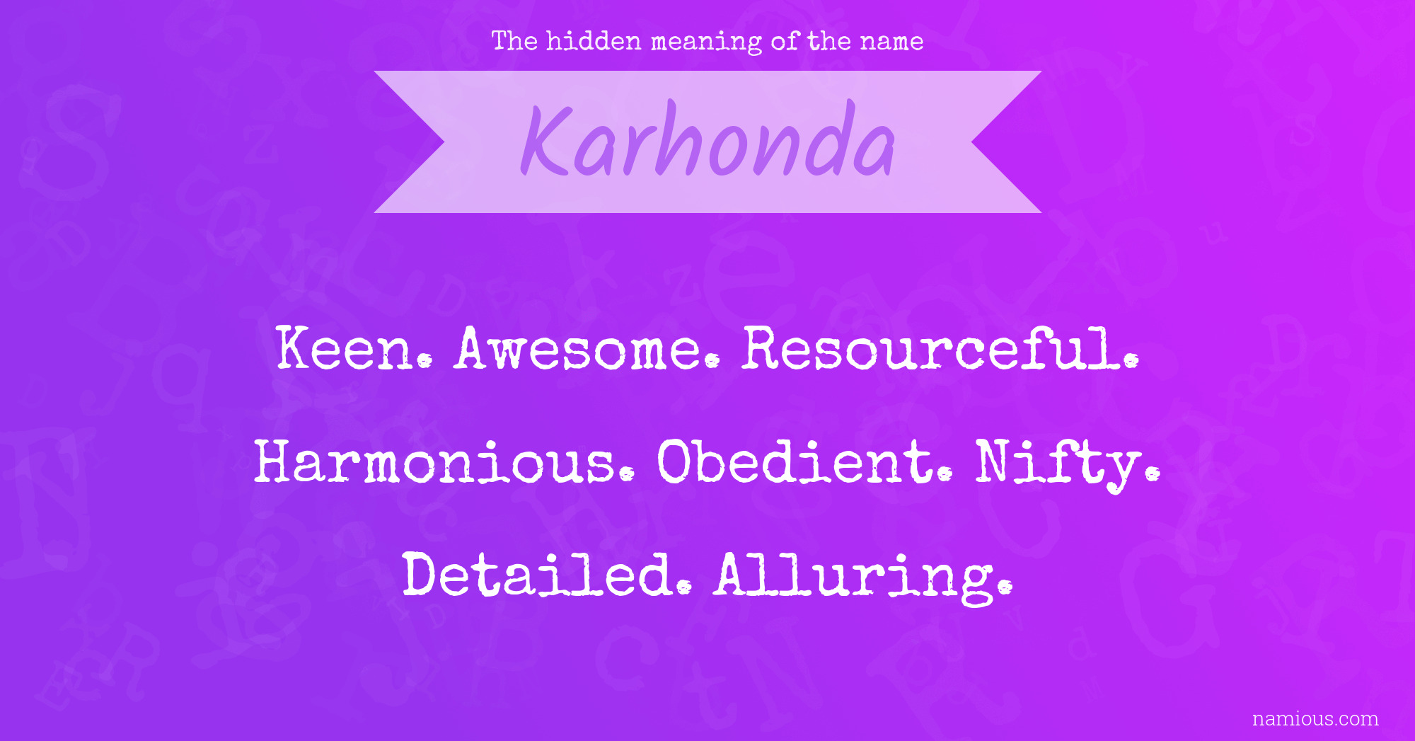 The hidden meaning of the name Karhonda