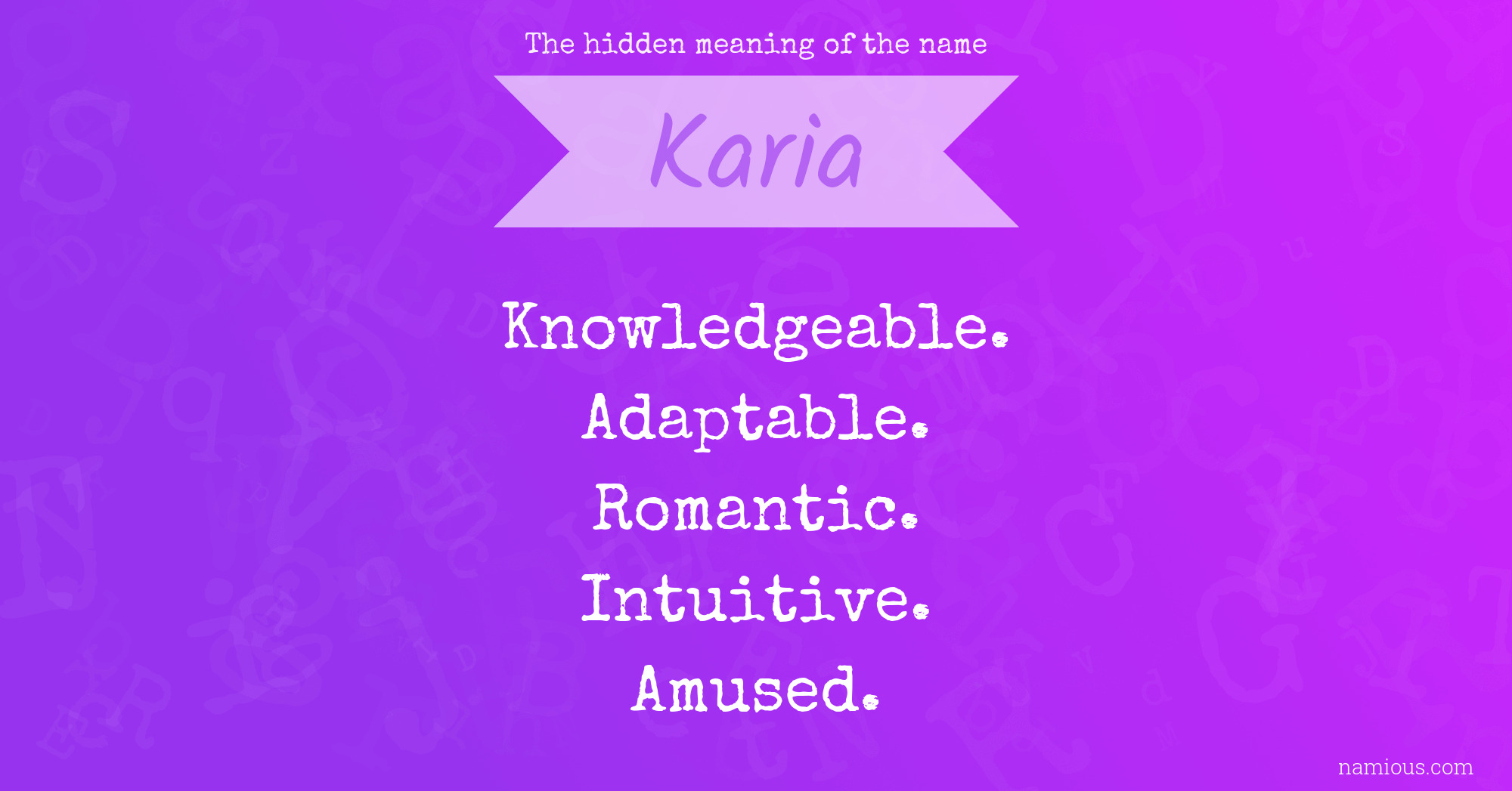 The hidden meaning of the name Karia