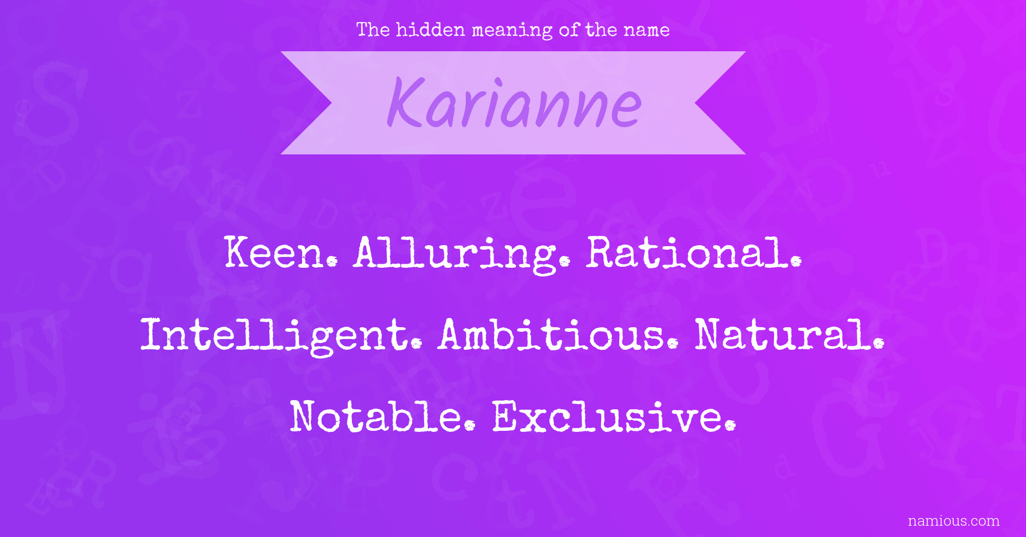 The hidden meaning of the name Karianne