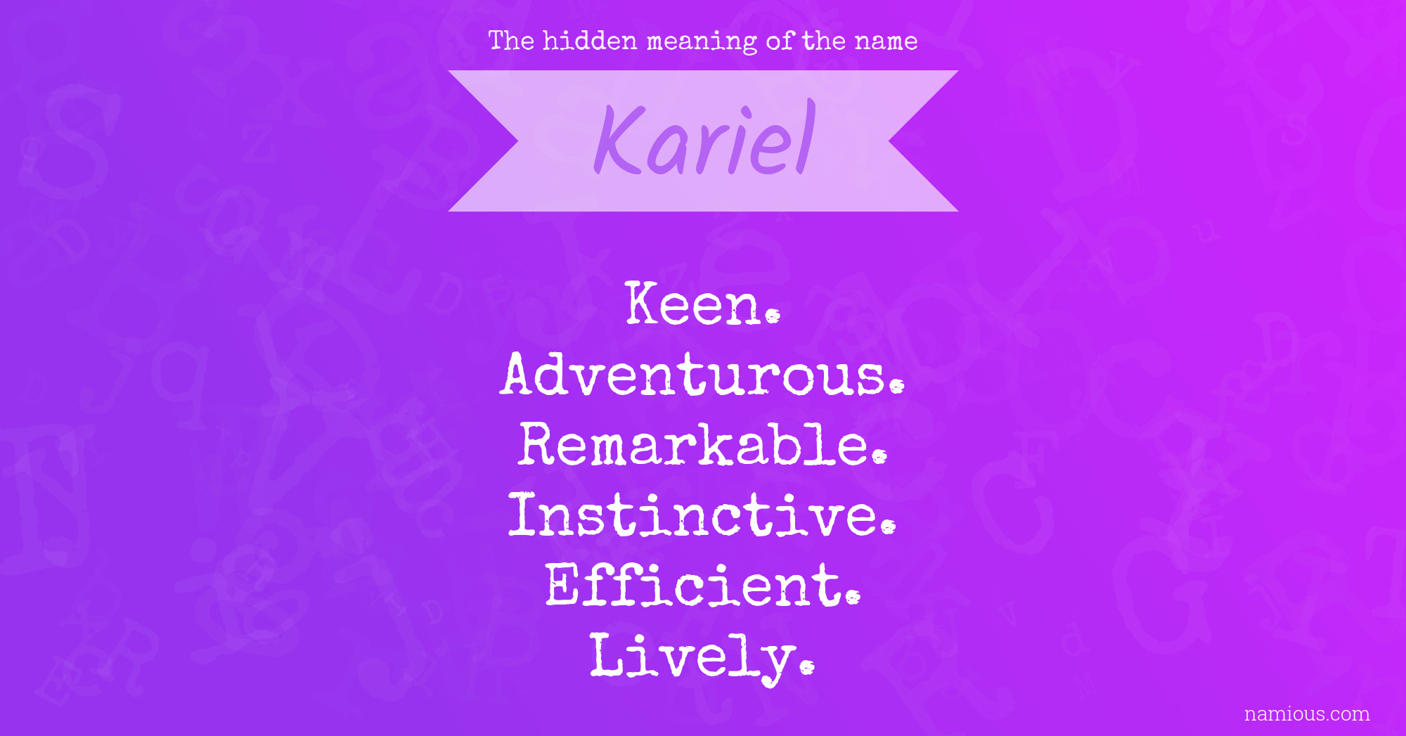 The hidden meaning of the name Kariel