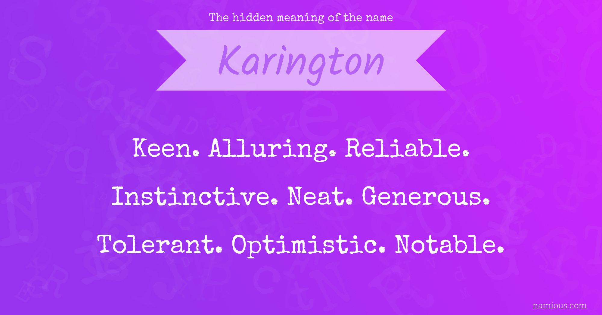 The hidden meaning of the name Karington