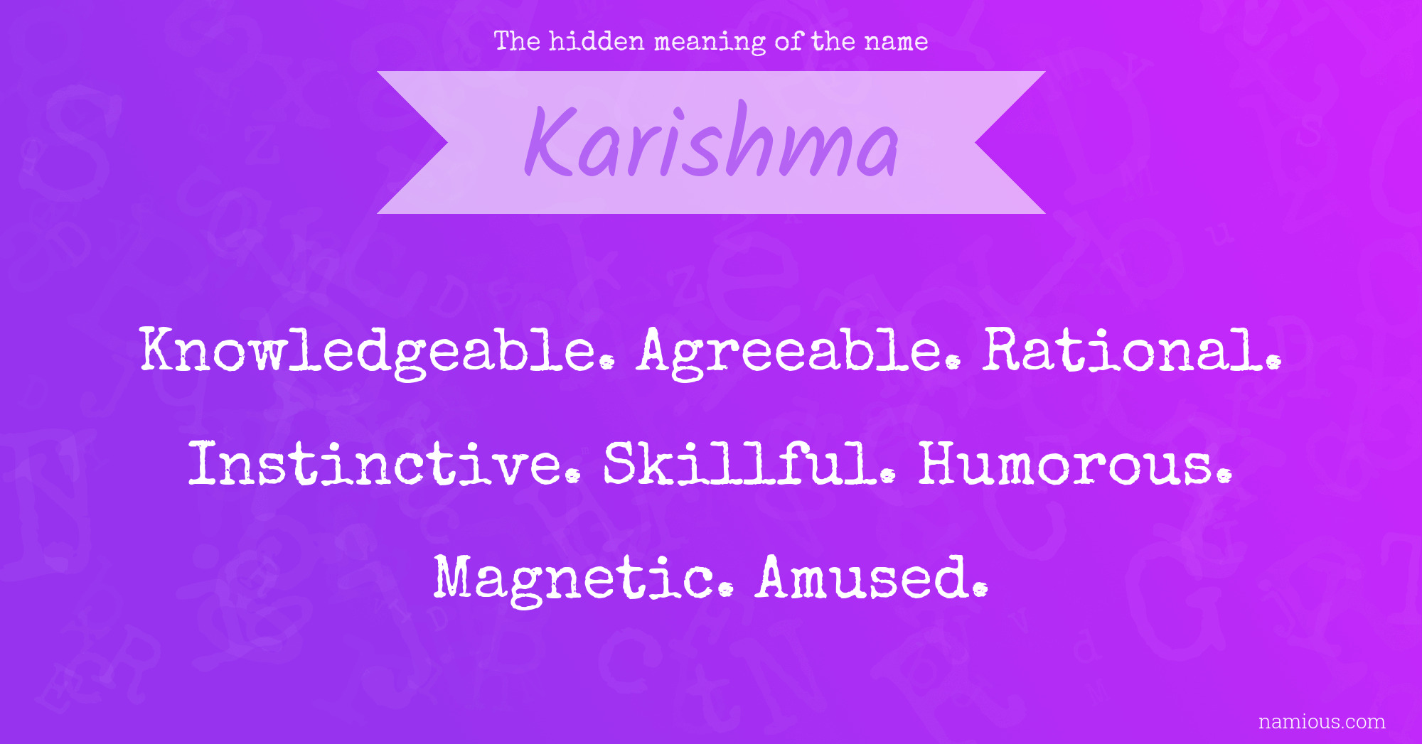 The hidden meaning of the name Karishma