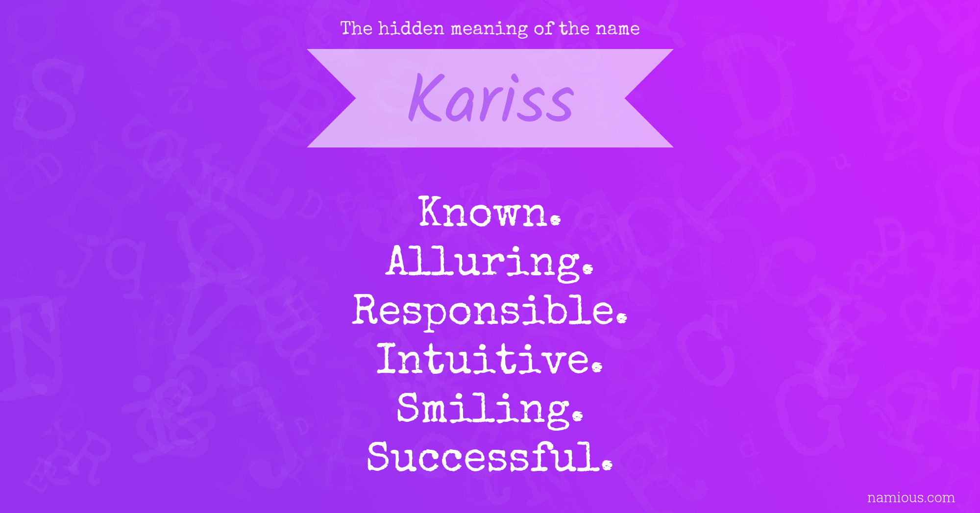 The hidden meaning of the name Kariss